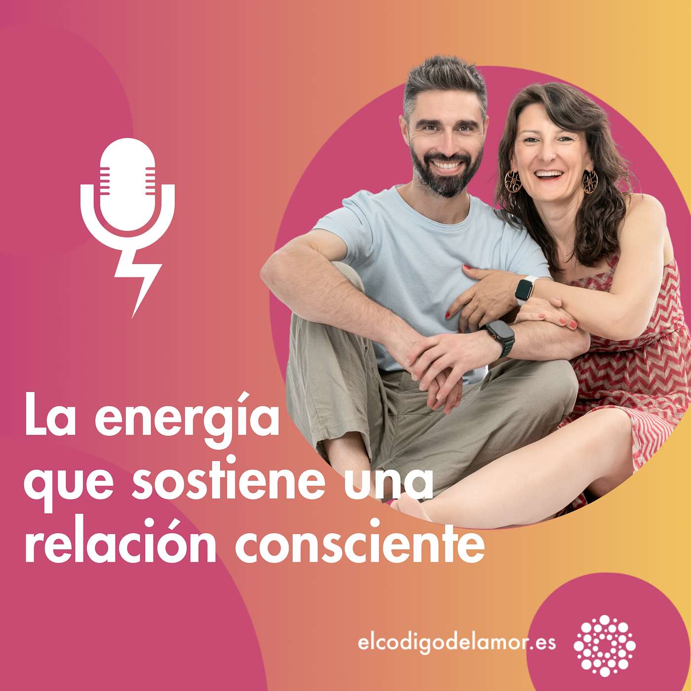 La energía que sostiene una relación consciente