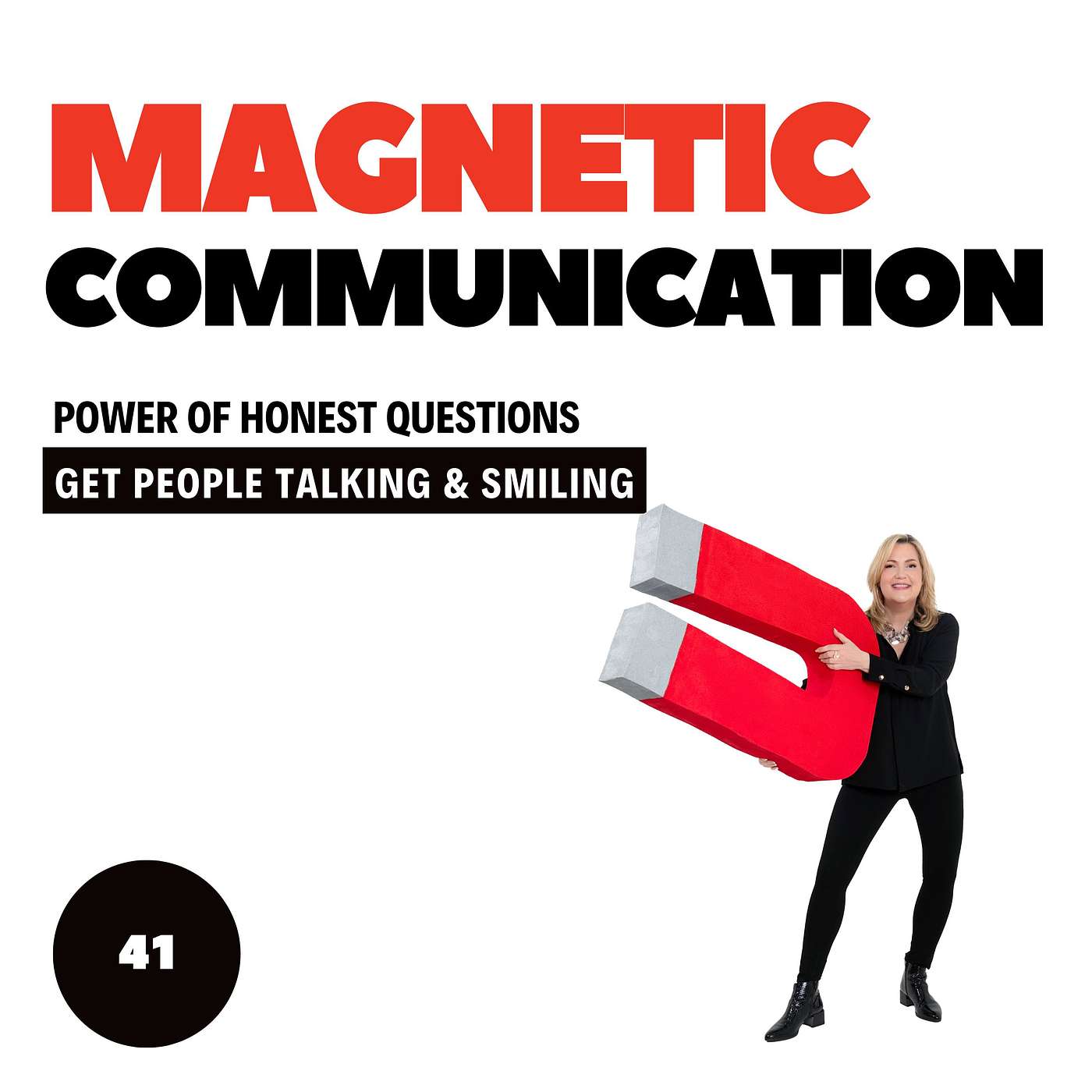 Power of Honest Questions– Get People Talking (and Smiling) episode artwork