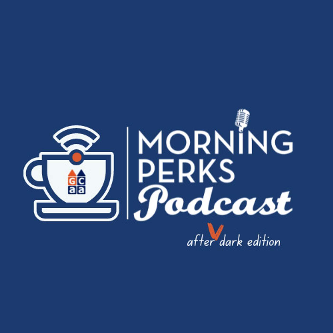 Greater Charlotte Apartment Association (GCAA) Morning Perks Podcast