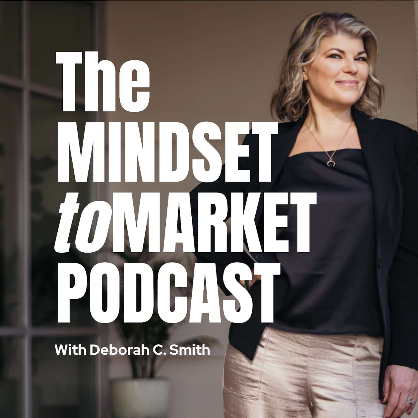 Mindset to Market: Holistic Business Tools for Solopreneurs with Deborah C. Smith