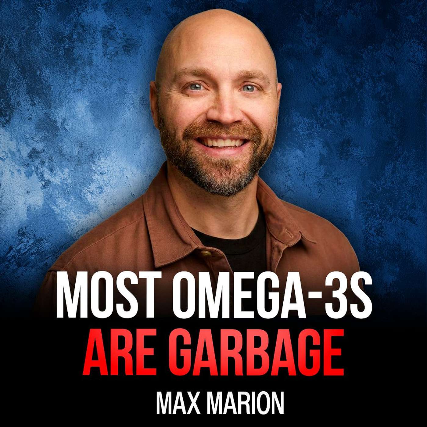 E406. Most Omega 3s Are Garbage — Here's How to Tell - Walk-Ins Welcome episode artwork