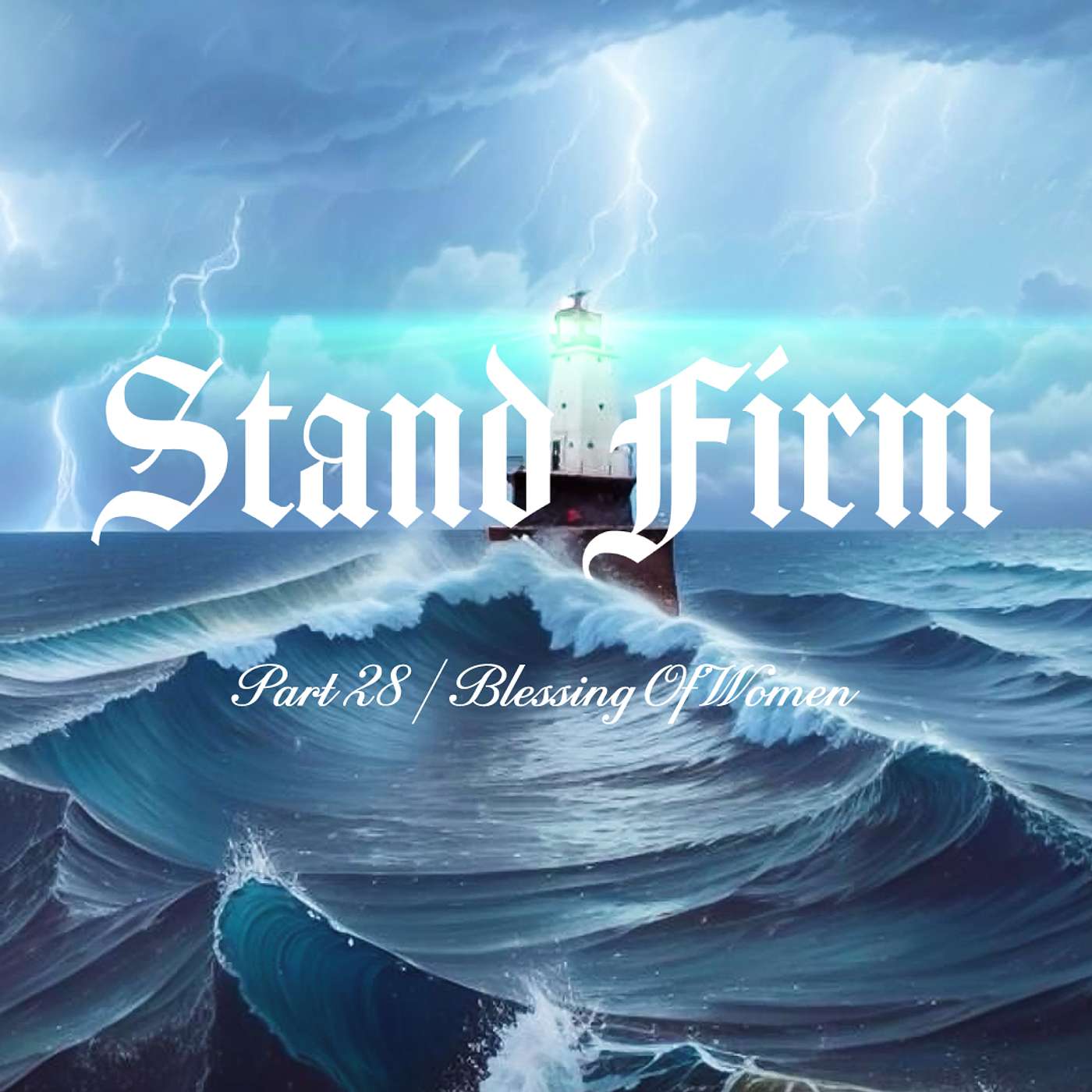 Stand Firm - Part 28