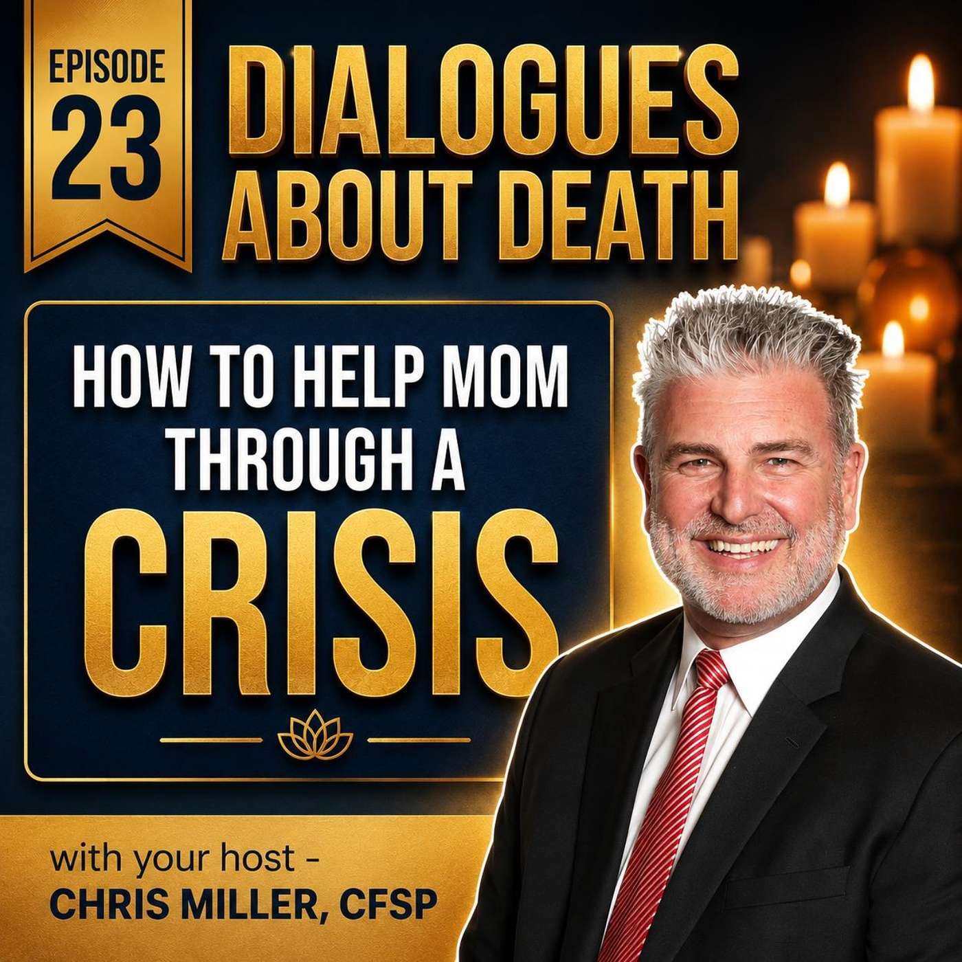 Dialogues About Death | E23 How To Help Mom Through A Crisis episode artwork