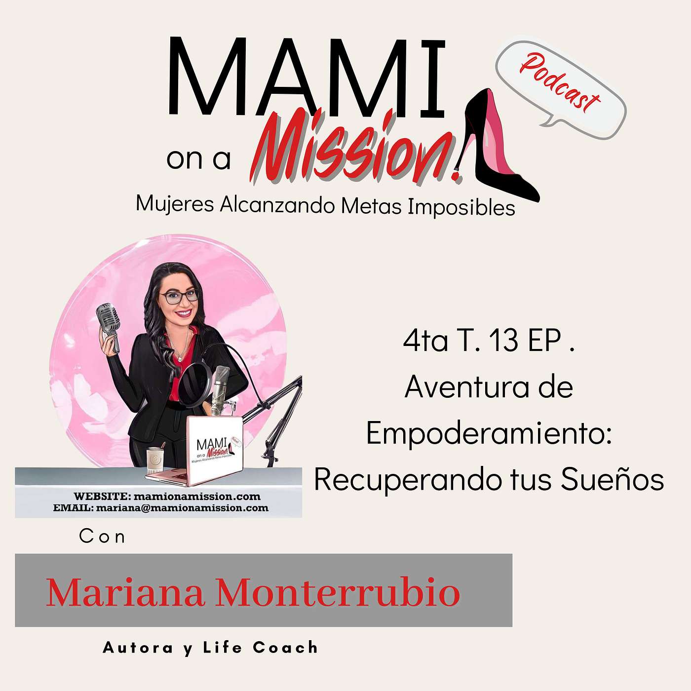 MAMI on a Mission Podcast - Mujeres Alcanzando Metas Imposibles