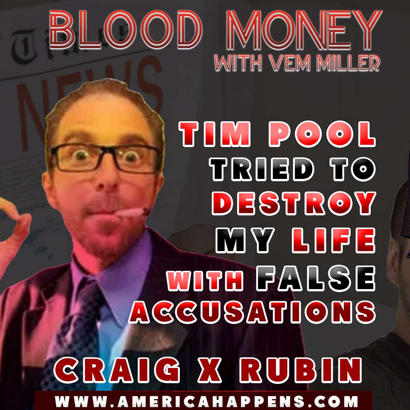 'Tim Pool tried to destroy my life with False Accusations' with Craig X Rubin, BM eps 313