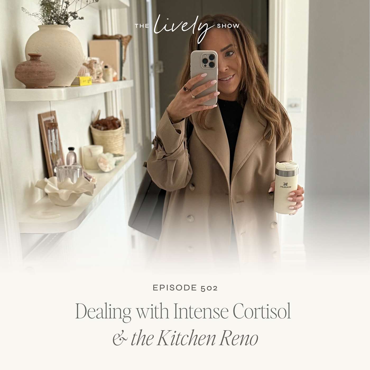 TLS 502 Dealing with Intense Cortisol & the Kitchen Reno TLS 502 Dealing with Intense Cortisol & the Kitchen Reno