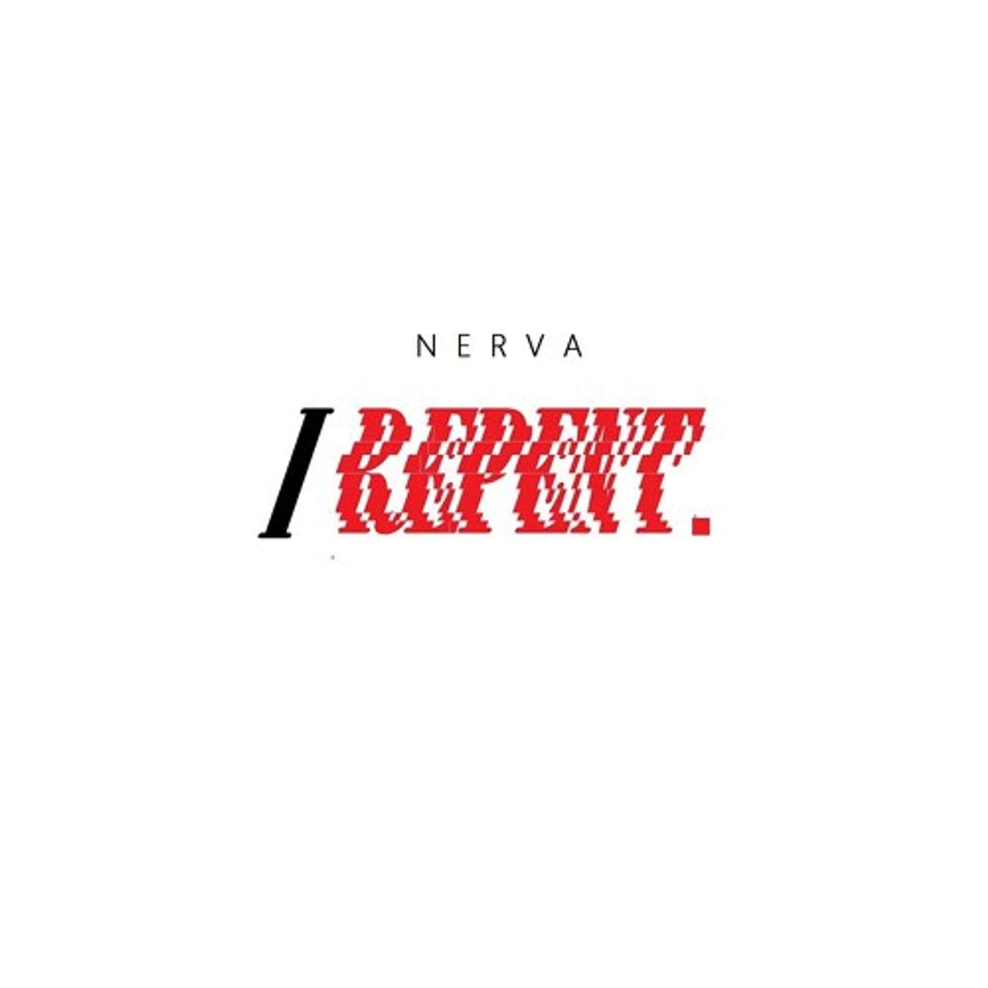 I Repent - Nerva