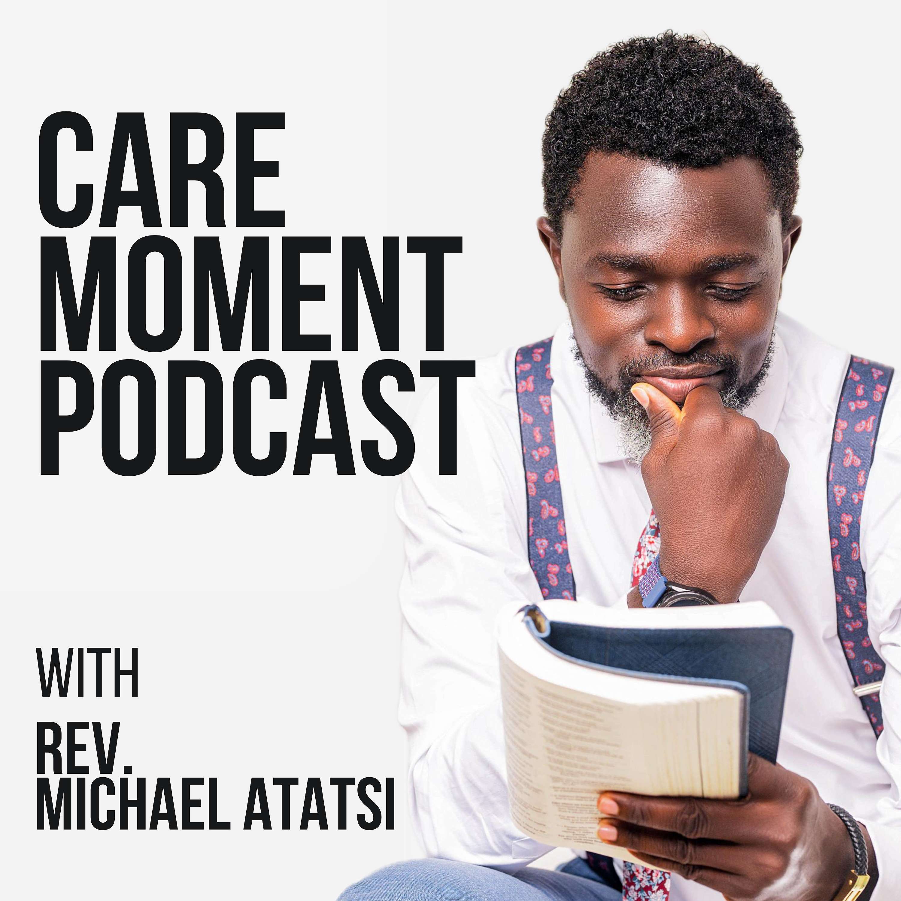 CARE MOMENT PODCAST