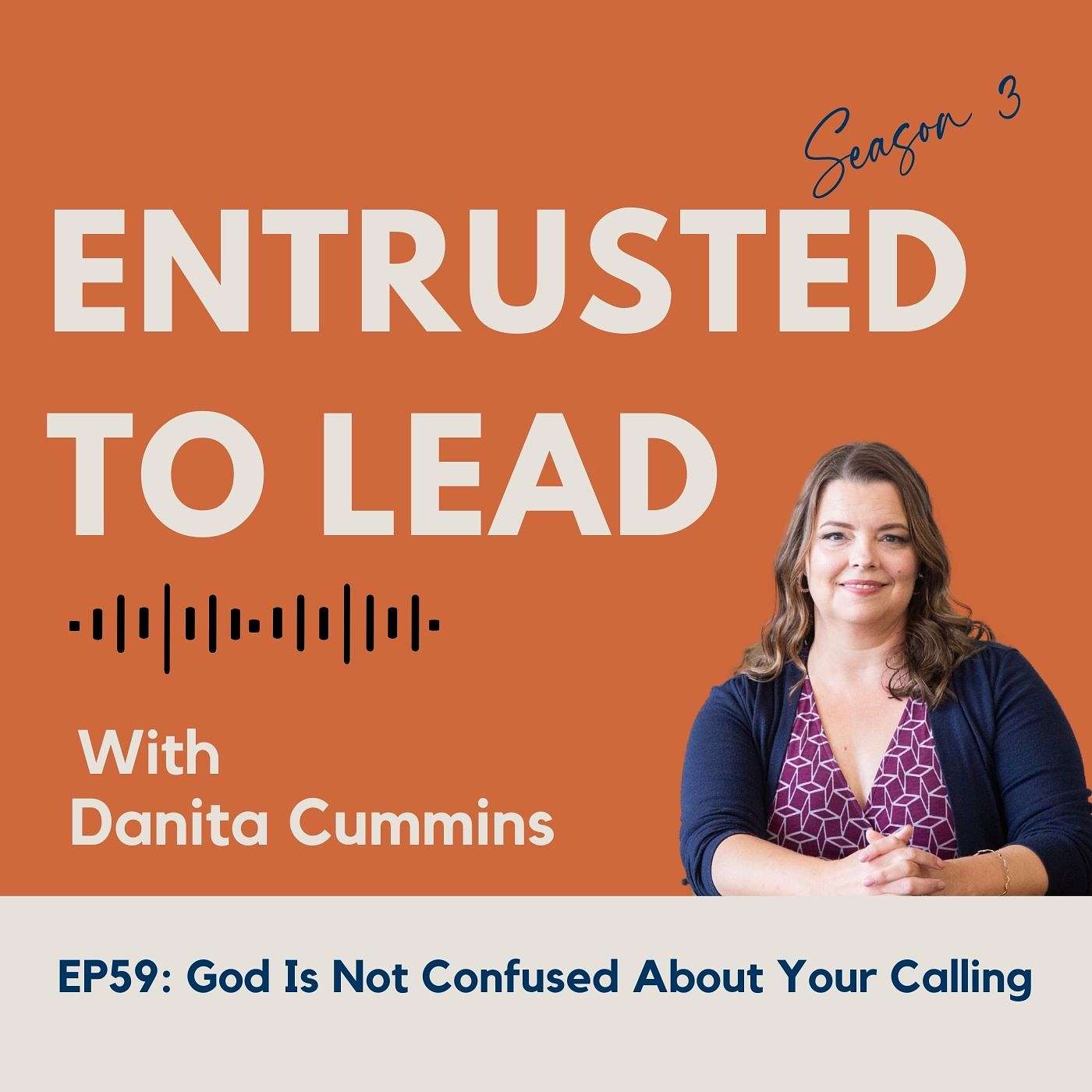Entrusted to Lead Podcast