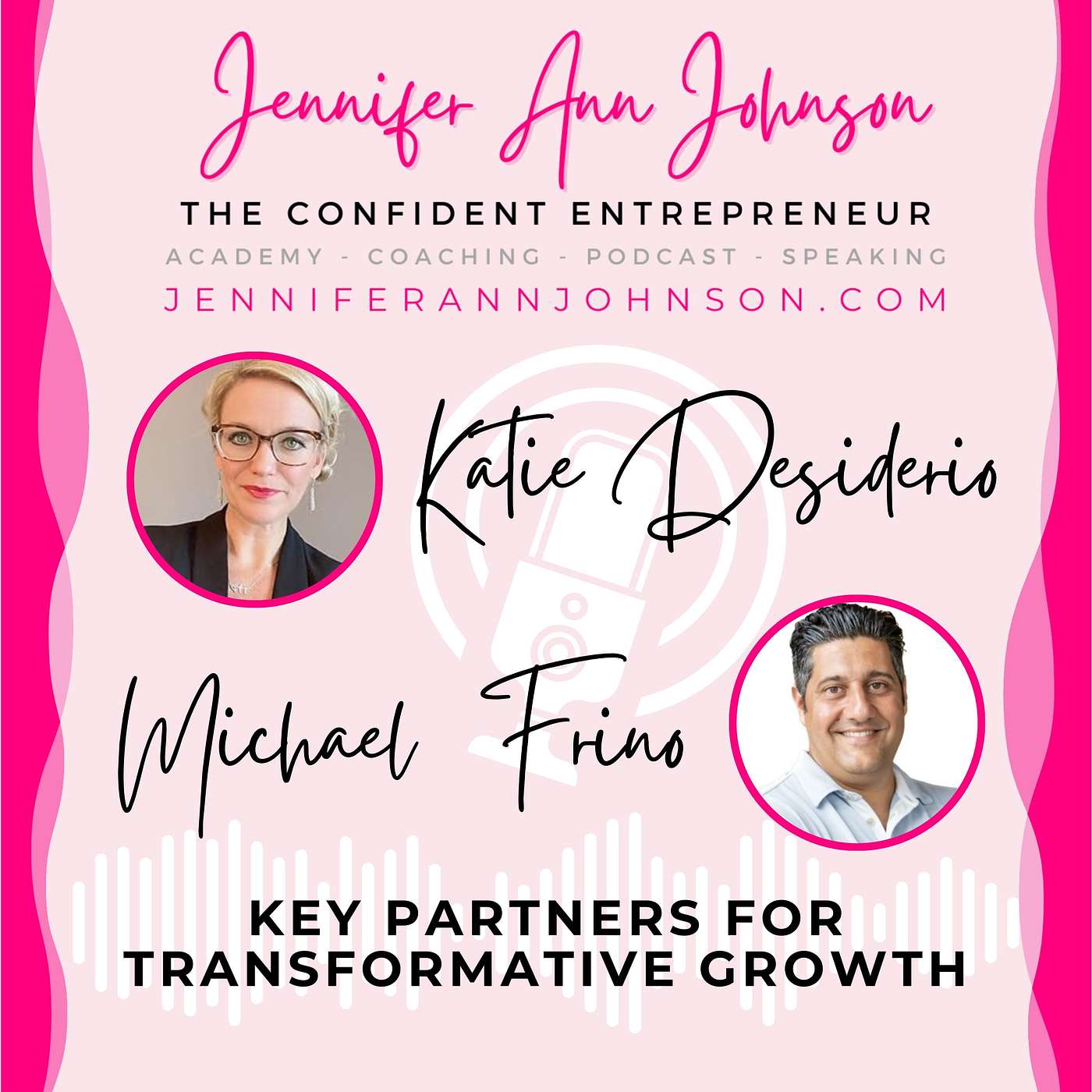 The Confident Entrepreneur With Jennifer Ann Johnson