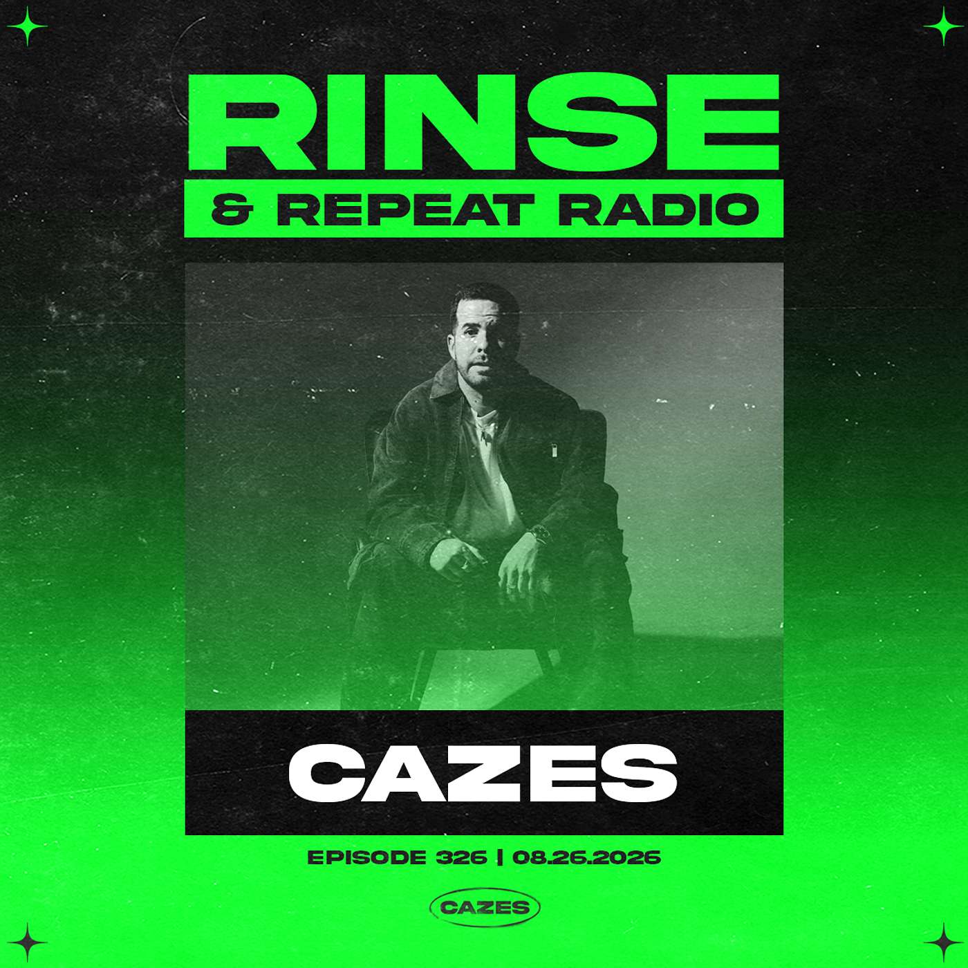 Rinse & Repeat (326) • Cazes 'Hour Mix' episode artwork