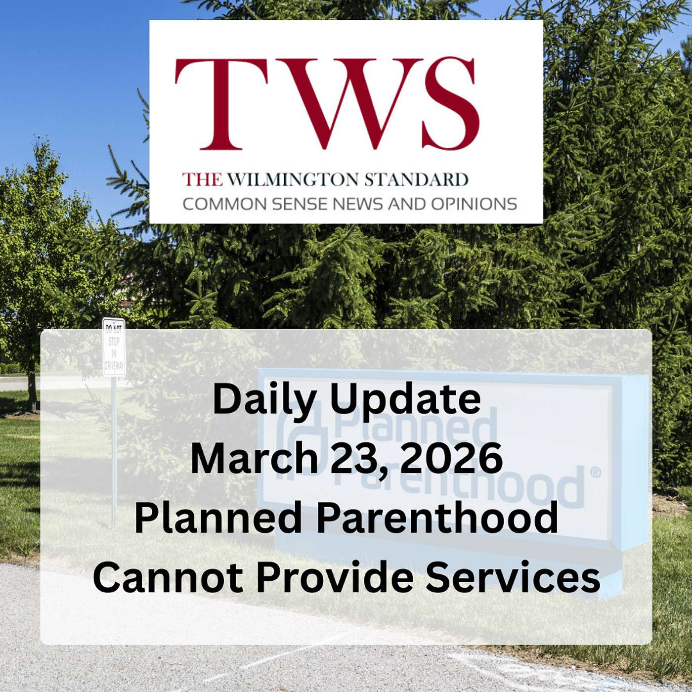 Daily Update March 23, 2026: Planned Parenthood’s Taxpayer Cash Crunch episode artwork