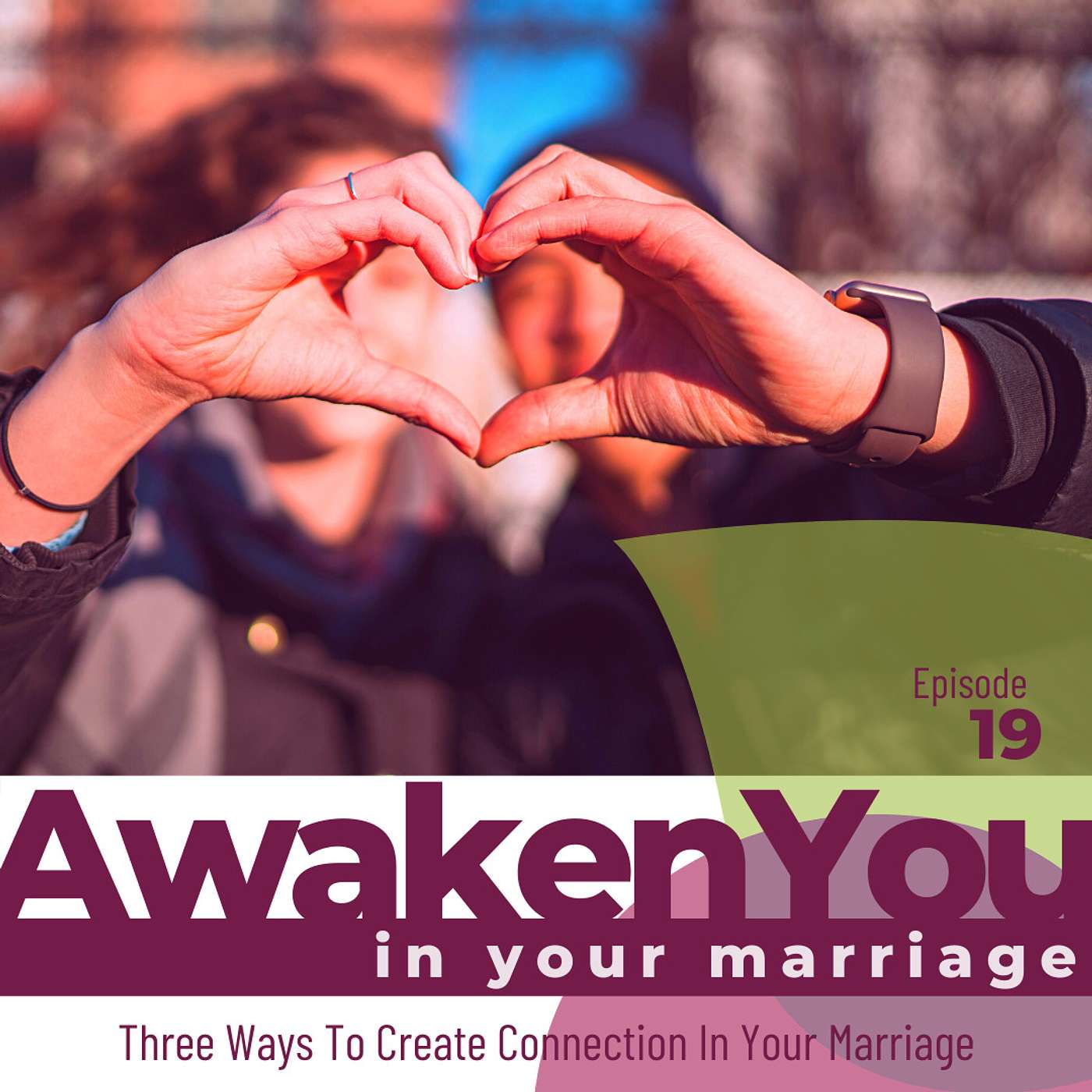 AwakenYou in Your Marriage