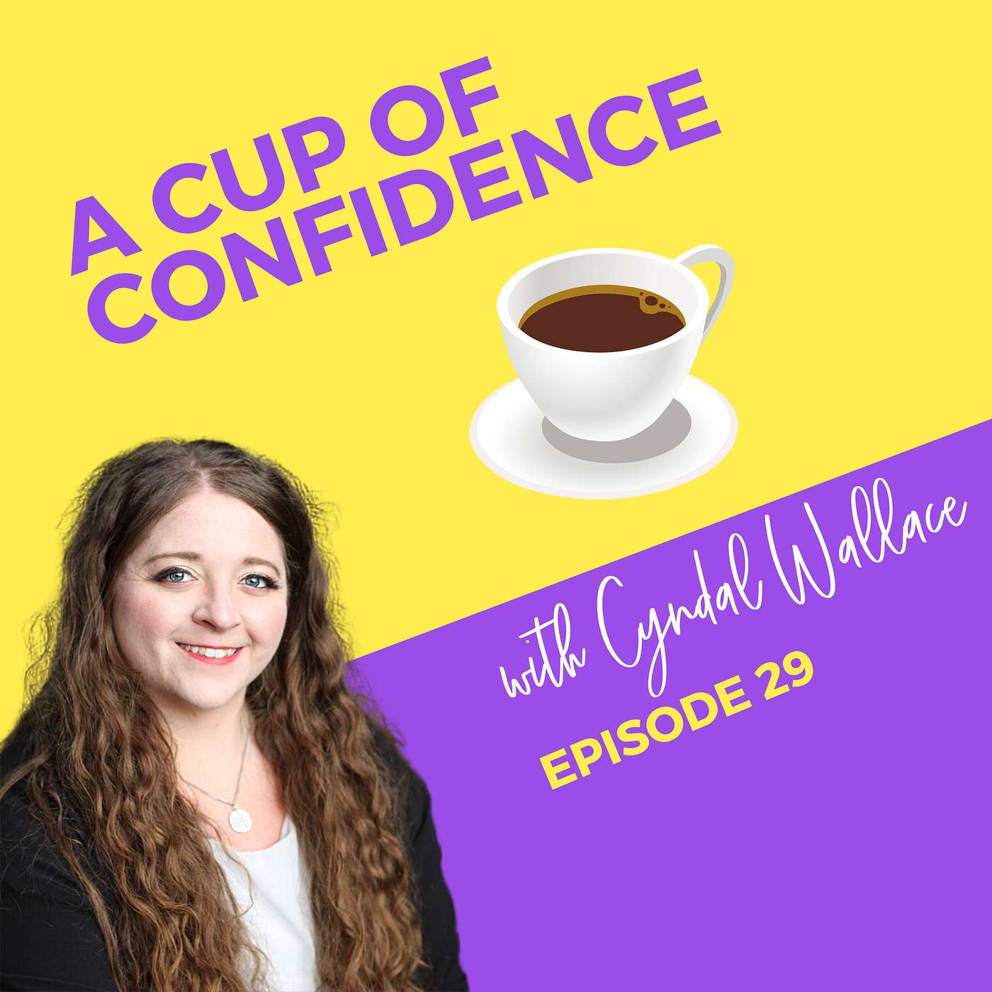 A Cup of Confidence with Erin Rector
