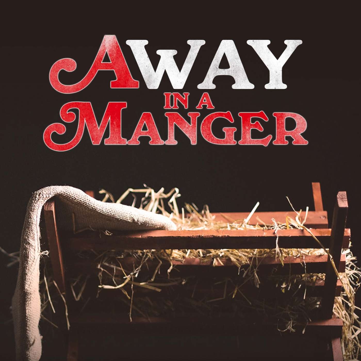 A Way In A Manger - Pastor Steve Jamison episode artwork