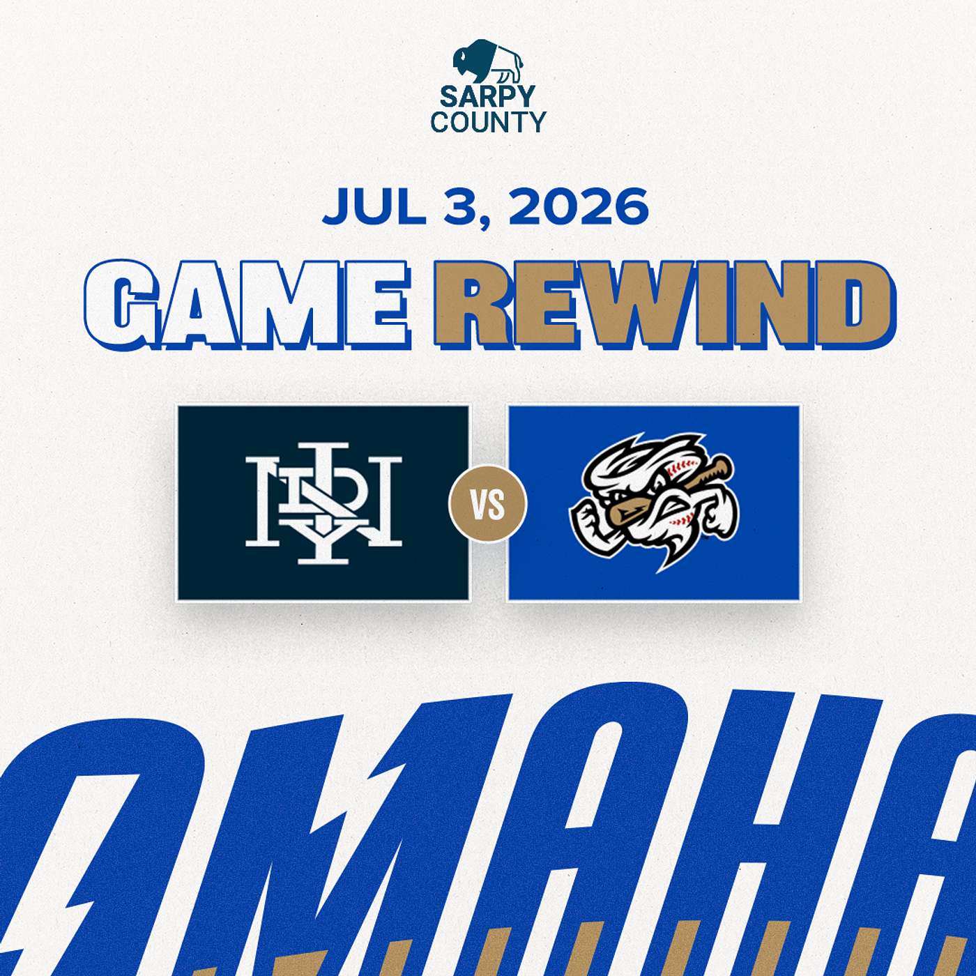 Game Rewind: Omaha vs Indianapolis | July 3, 2026 episode artwork