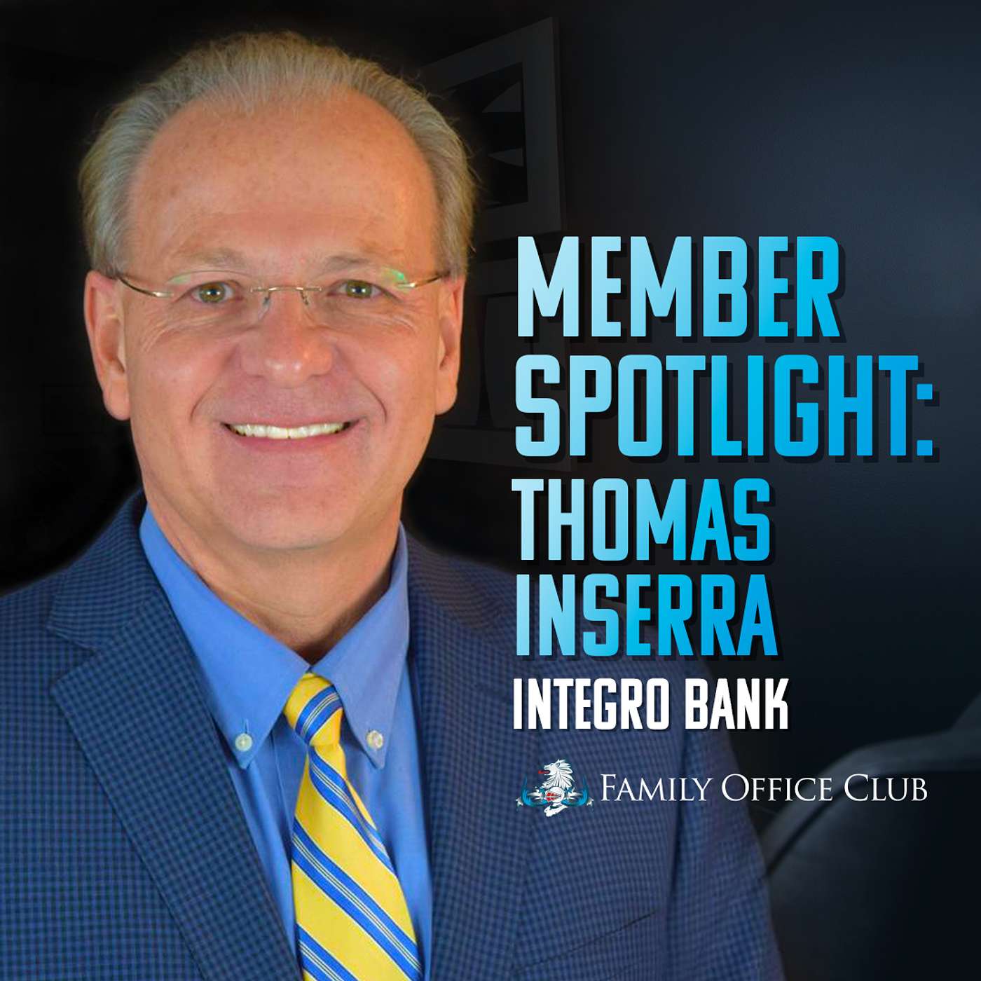 Member Spotlight Interview with Thomas Inserra from Integro Bank