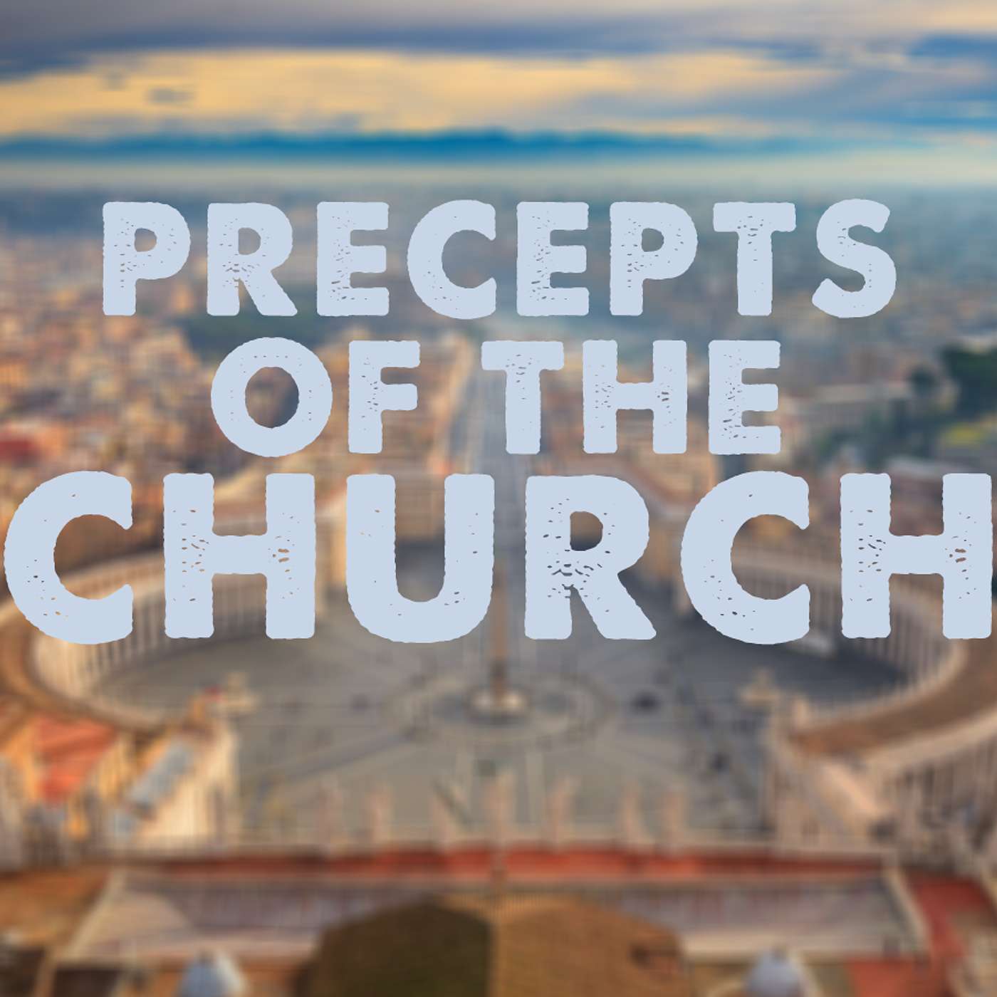 Season 6 Episode 117 - Precepts of the Church episode artwork