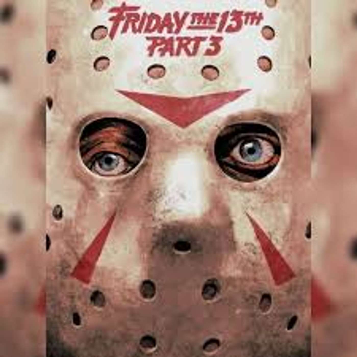 Friday the 13th Part 3 discussion with the Remember That Show!