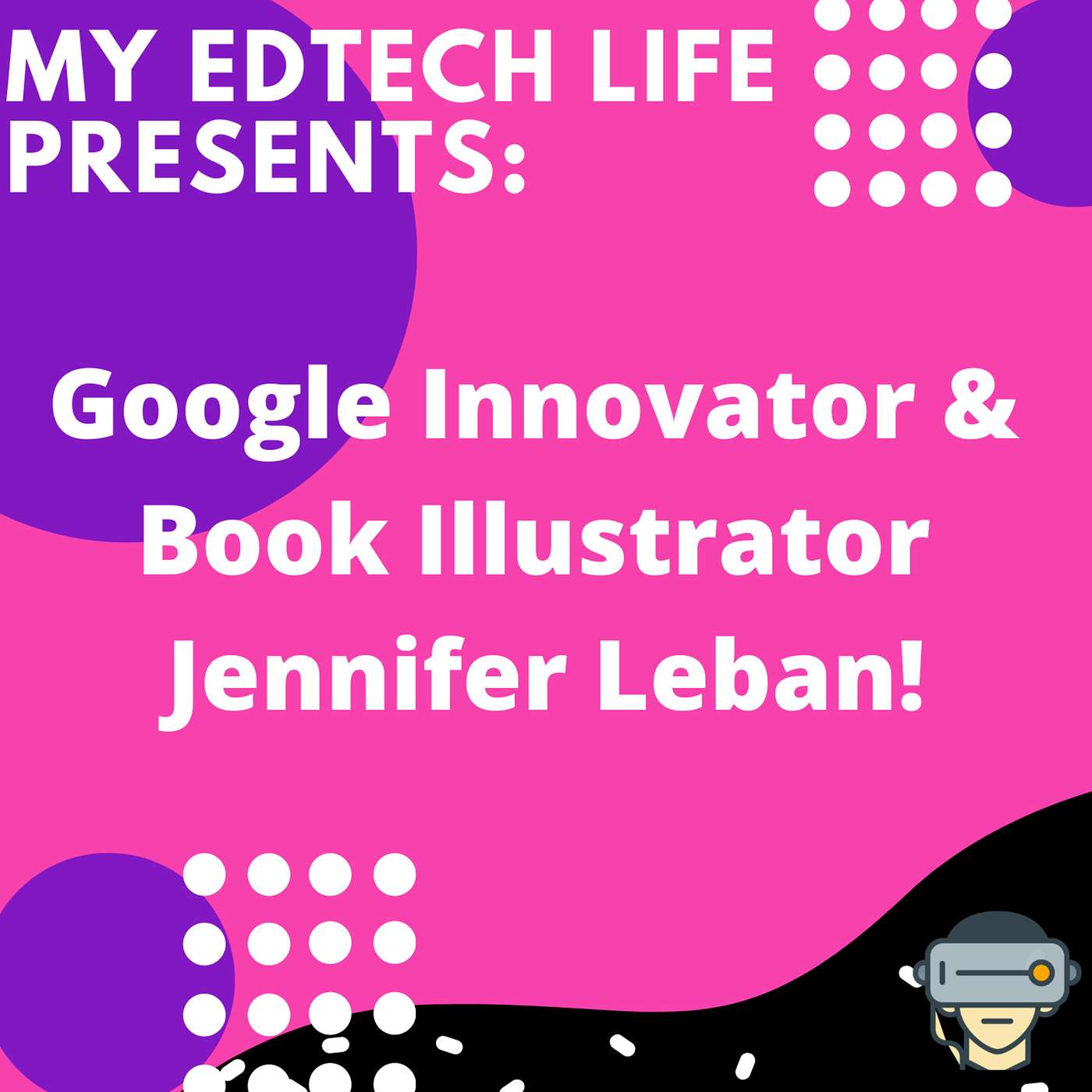 My EdTech Life