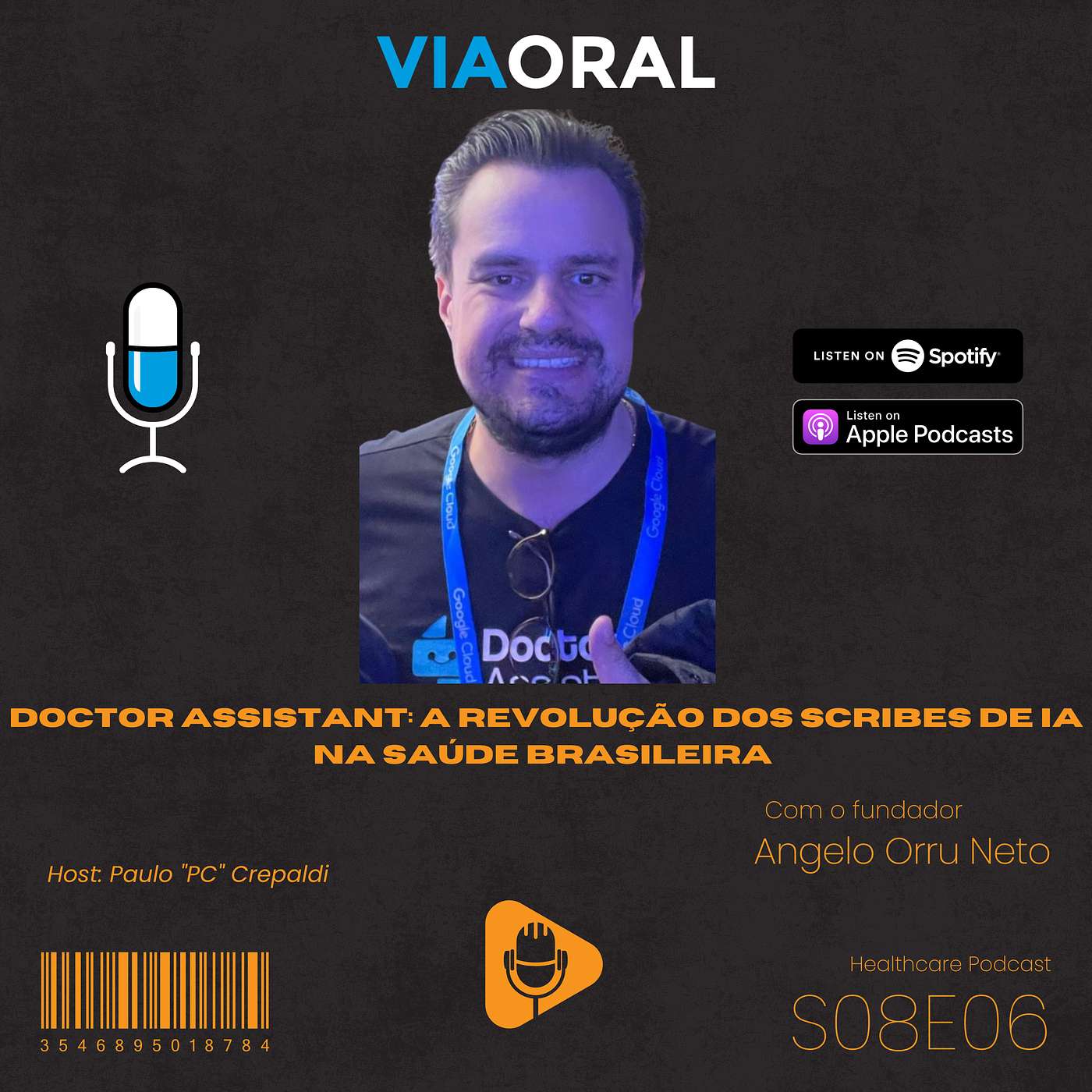 Doctor Assistant: A Revolução dos Scribes de IA na Saúde Brasileira com Ângelo Orru Neto