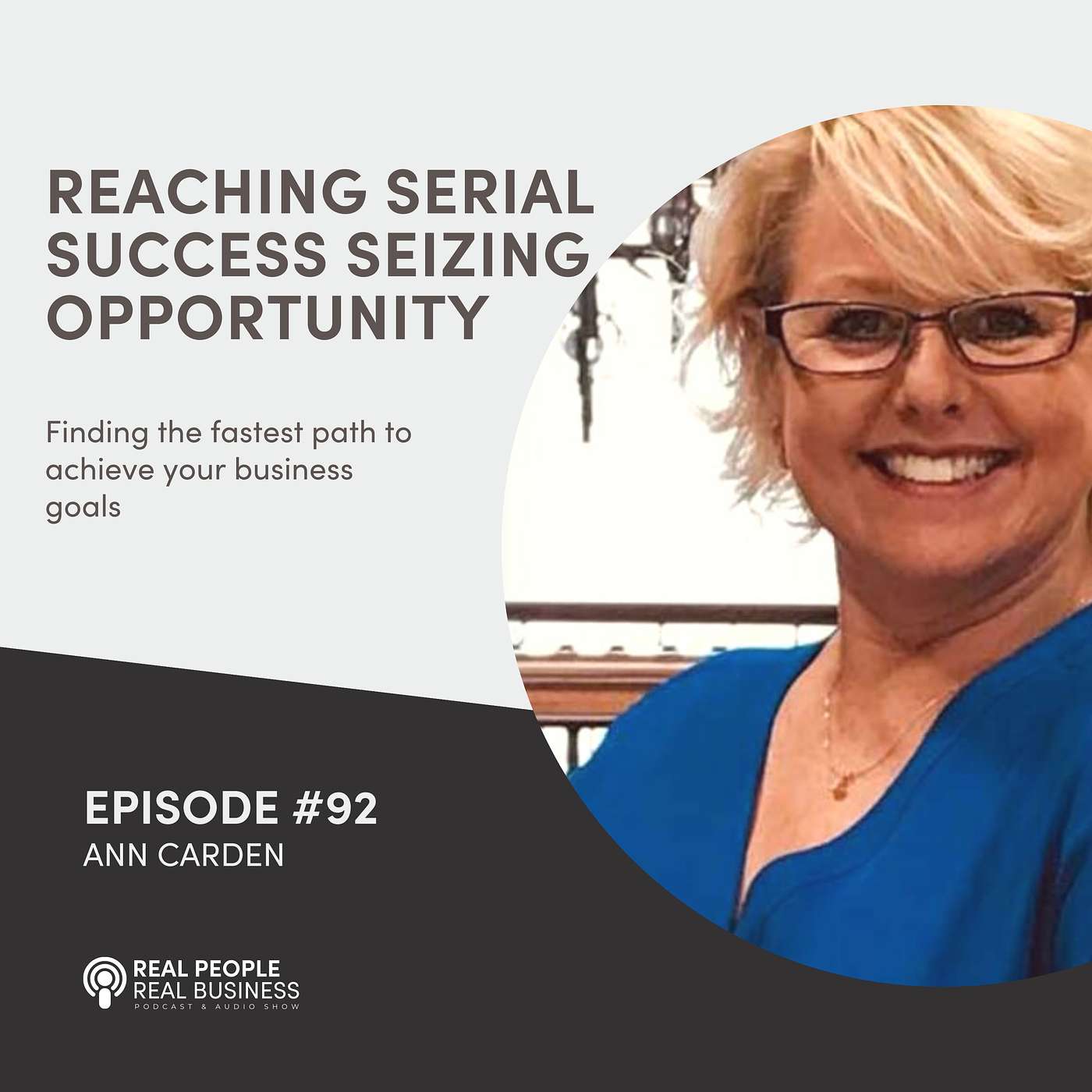 Ann Carden - Reaching Serial Success Seizing Opportunity