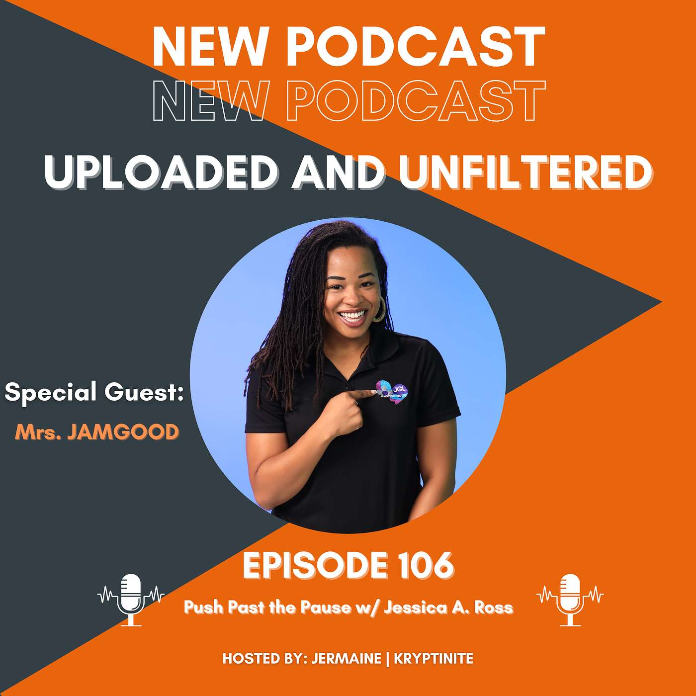 Push Past the Pause w/ Jessica A. Ross Push Past the Pause w/ Jessica A. Ross