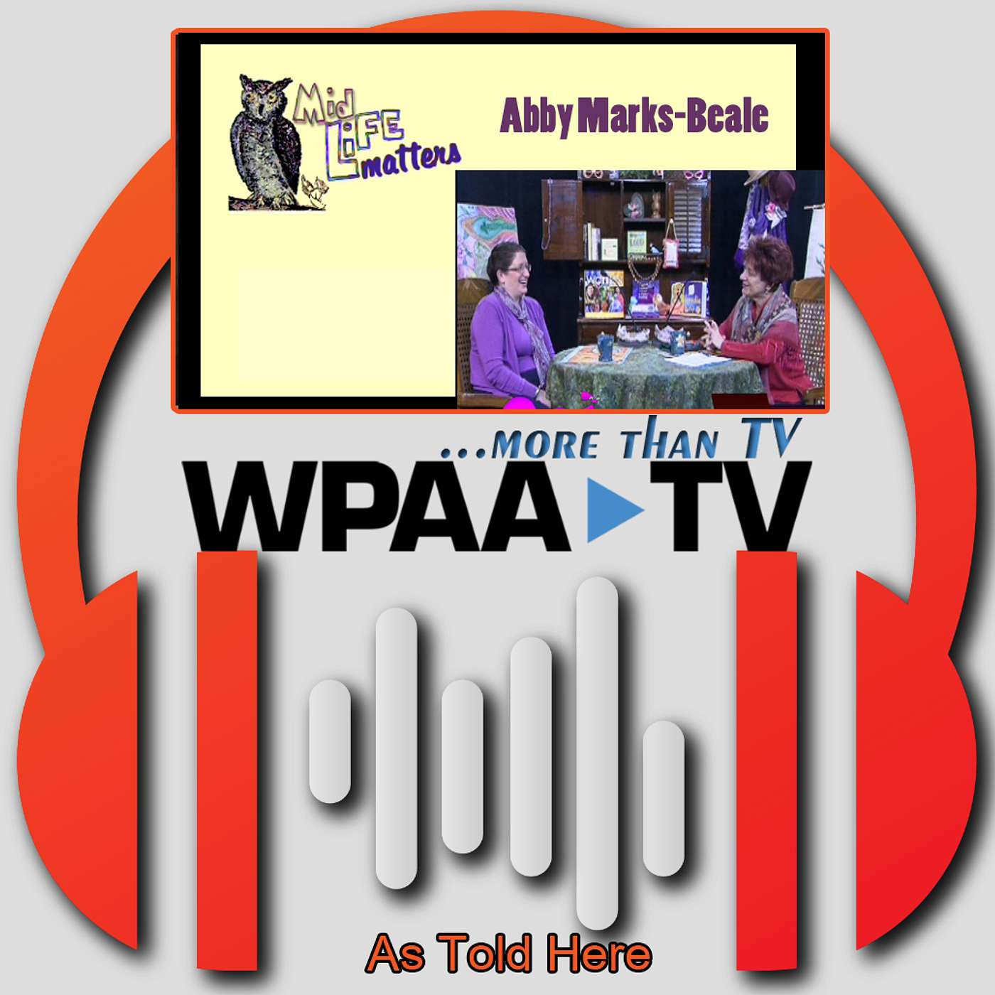 As Told Here | More than TV | WPAA-TV | In studioW