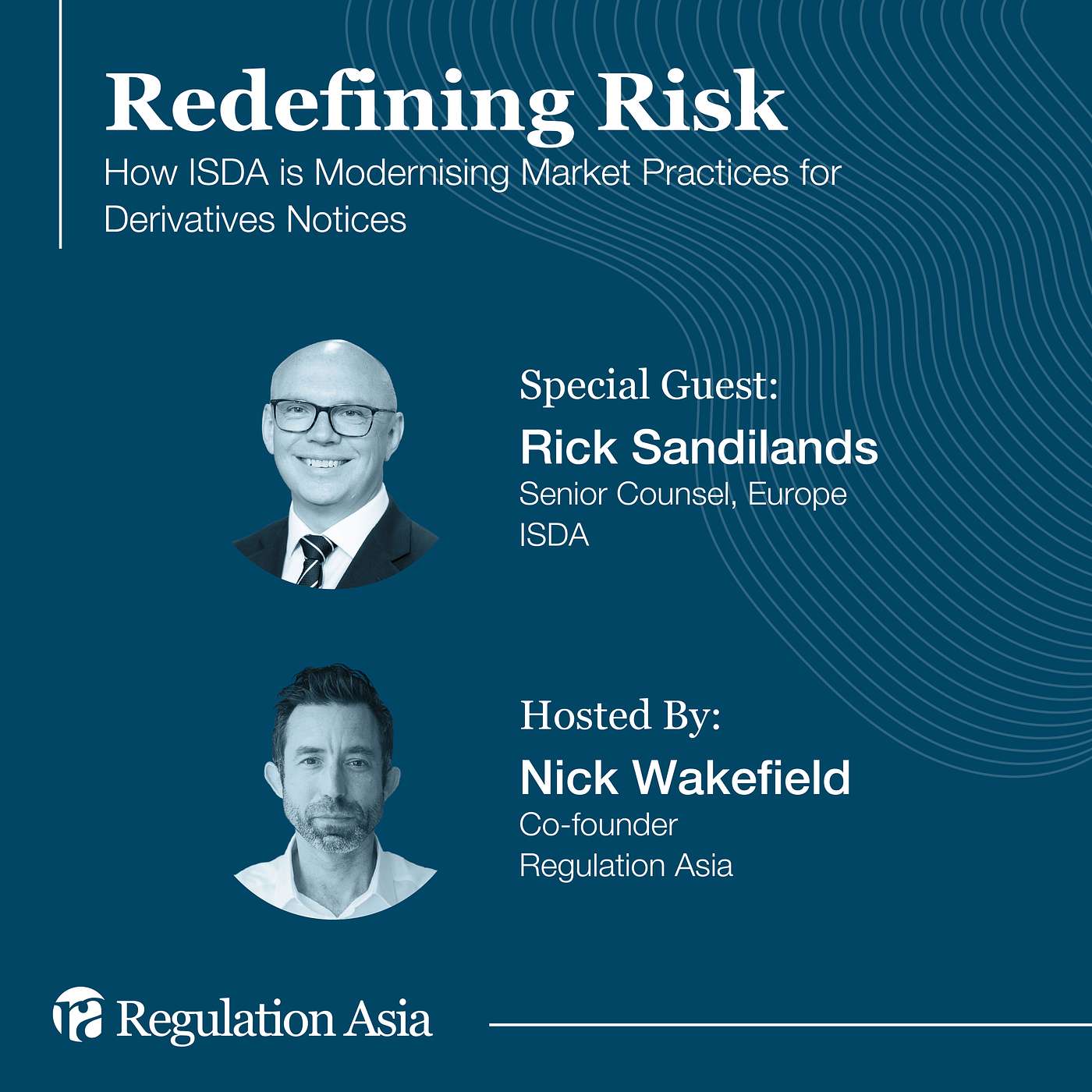 Redefining Risk: How ISDA is Modernising Market Practices for Derivatives Notices Redefining Risk: How ISDA is Modernising Market Practices for Derivatives Notices