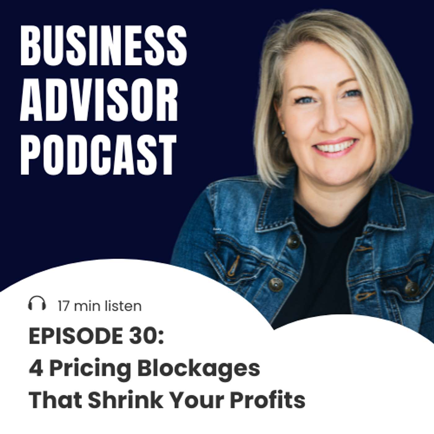 30. 4 Pricing Blockages That Shrink Your Profits