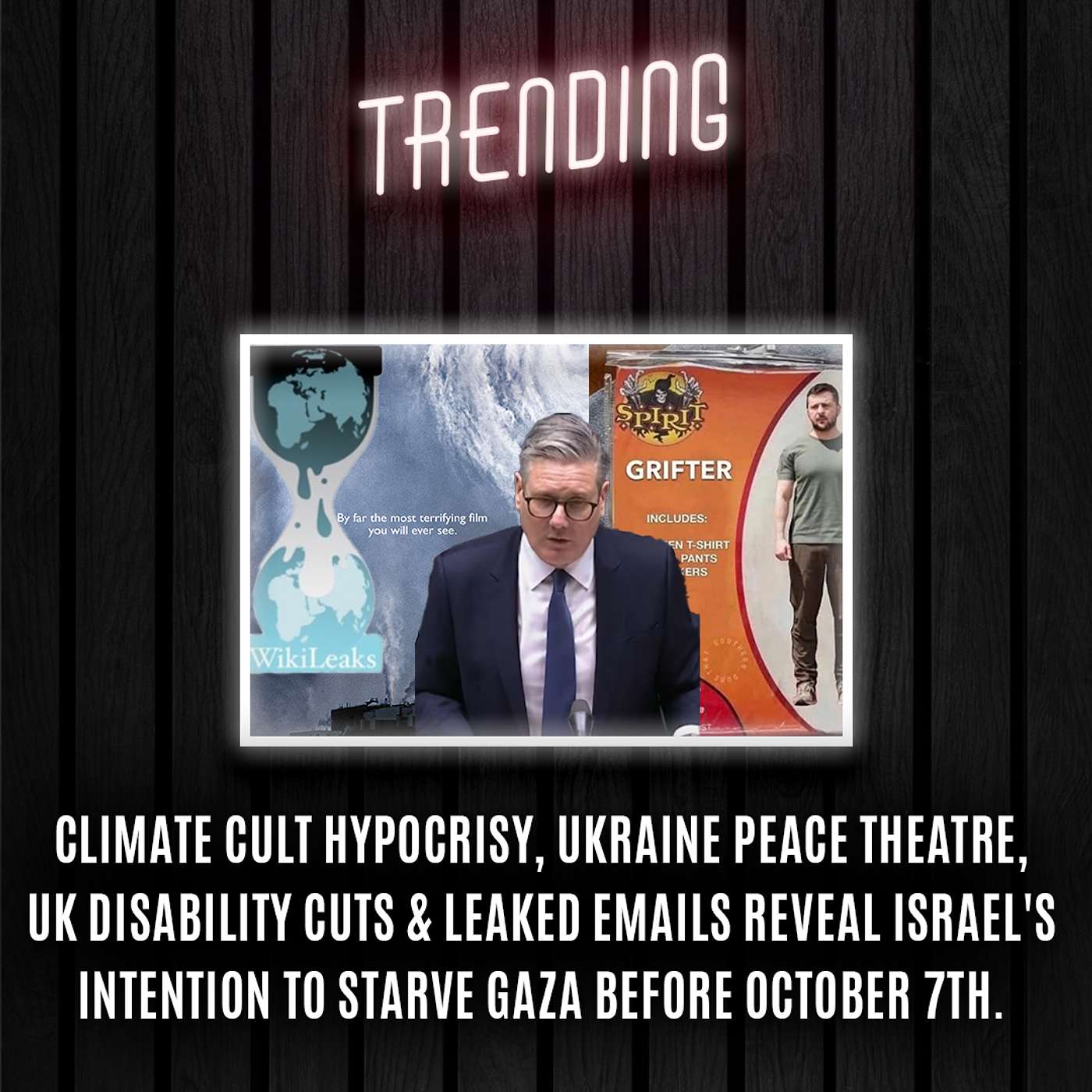 Trending: Ep49 : Climate Cult Hypocrisy, Ukraine Peace Theatre, UK Disability Cuts & Leaked Emails Reveal Israel's Intention To Starve Gaza Before October 7th (13/03/25) episode artwork
