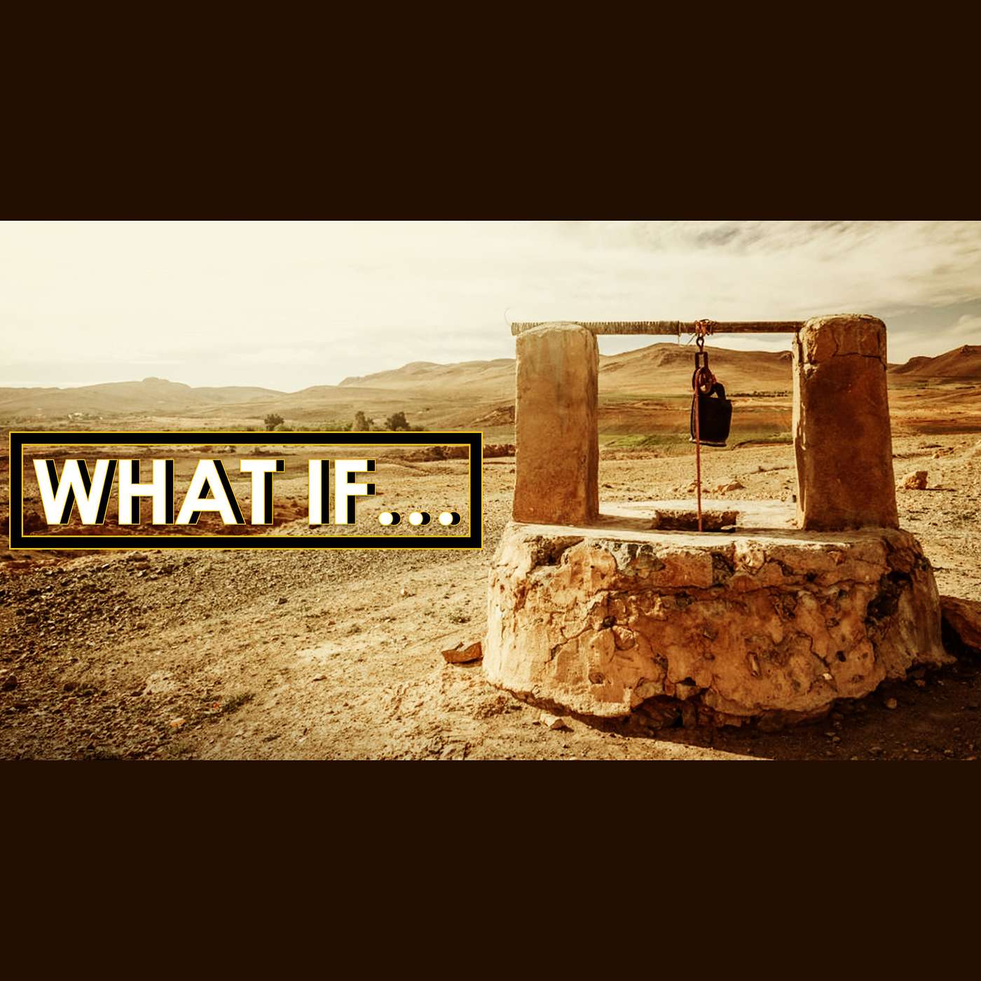 What if...?