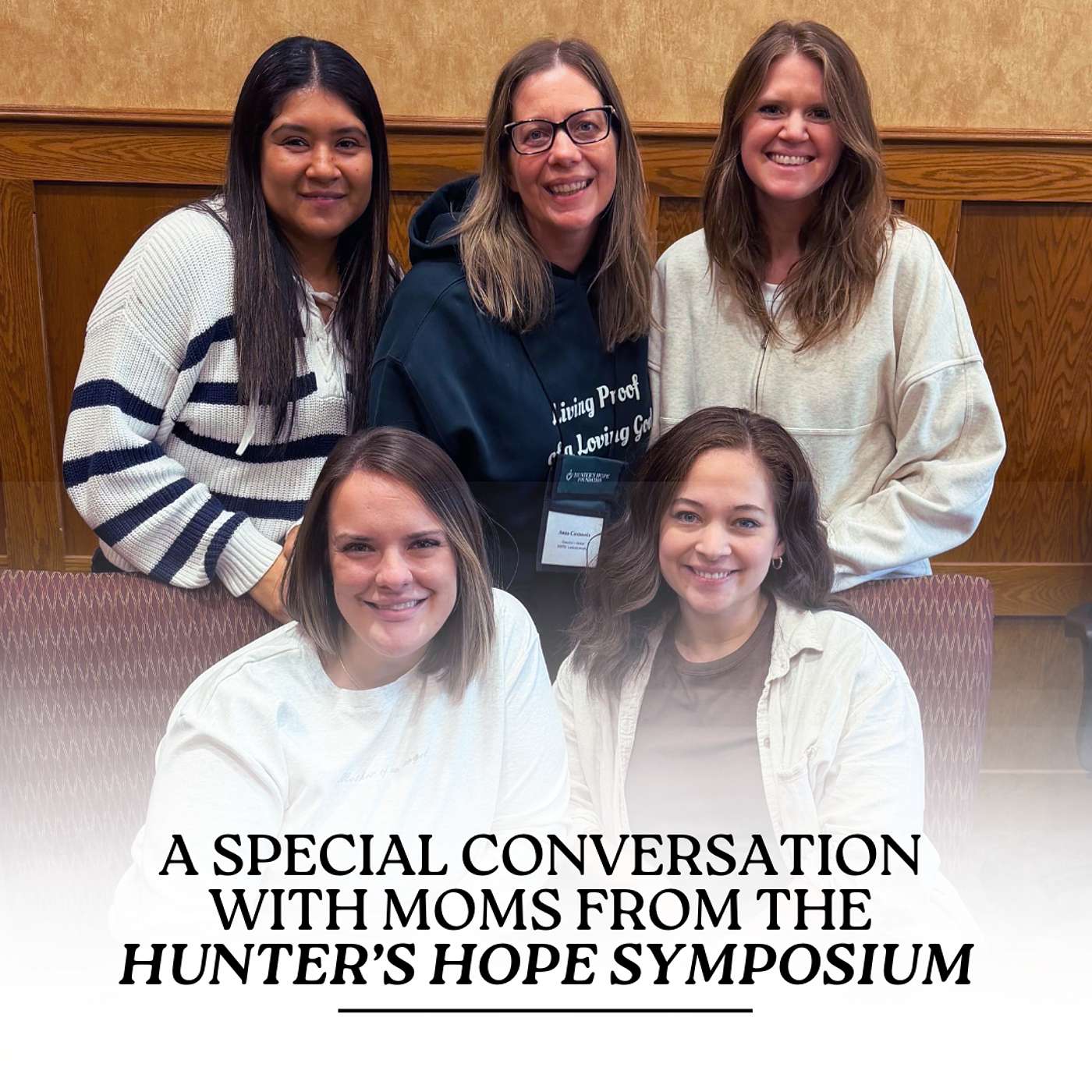 A Special Conversation with Moms from the Hunter's Hope Symposium episode artwork