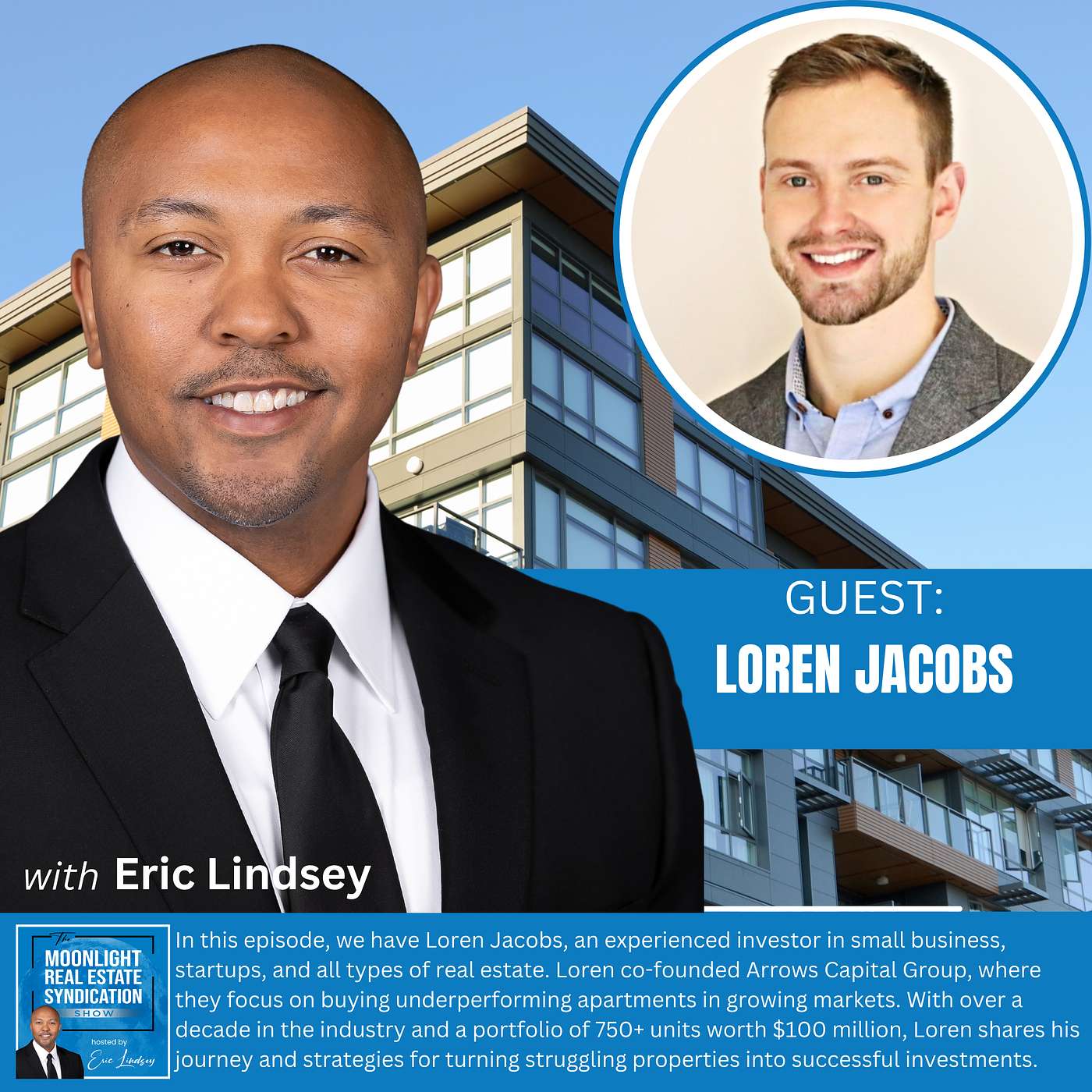 The Moonlight Real Estate Syndication Show