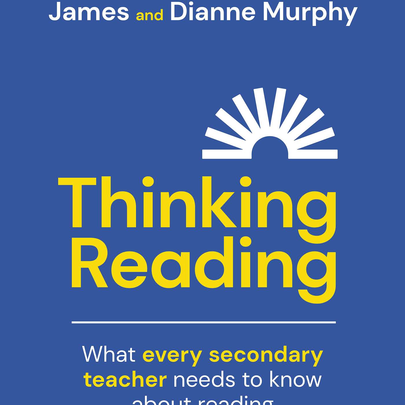 Ep. 106: Book Preview: Thinking Reading: What Every Secondary Teacher Needs to Know About Reading - podcast episode cover