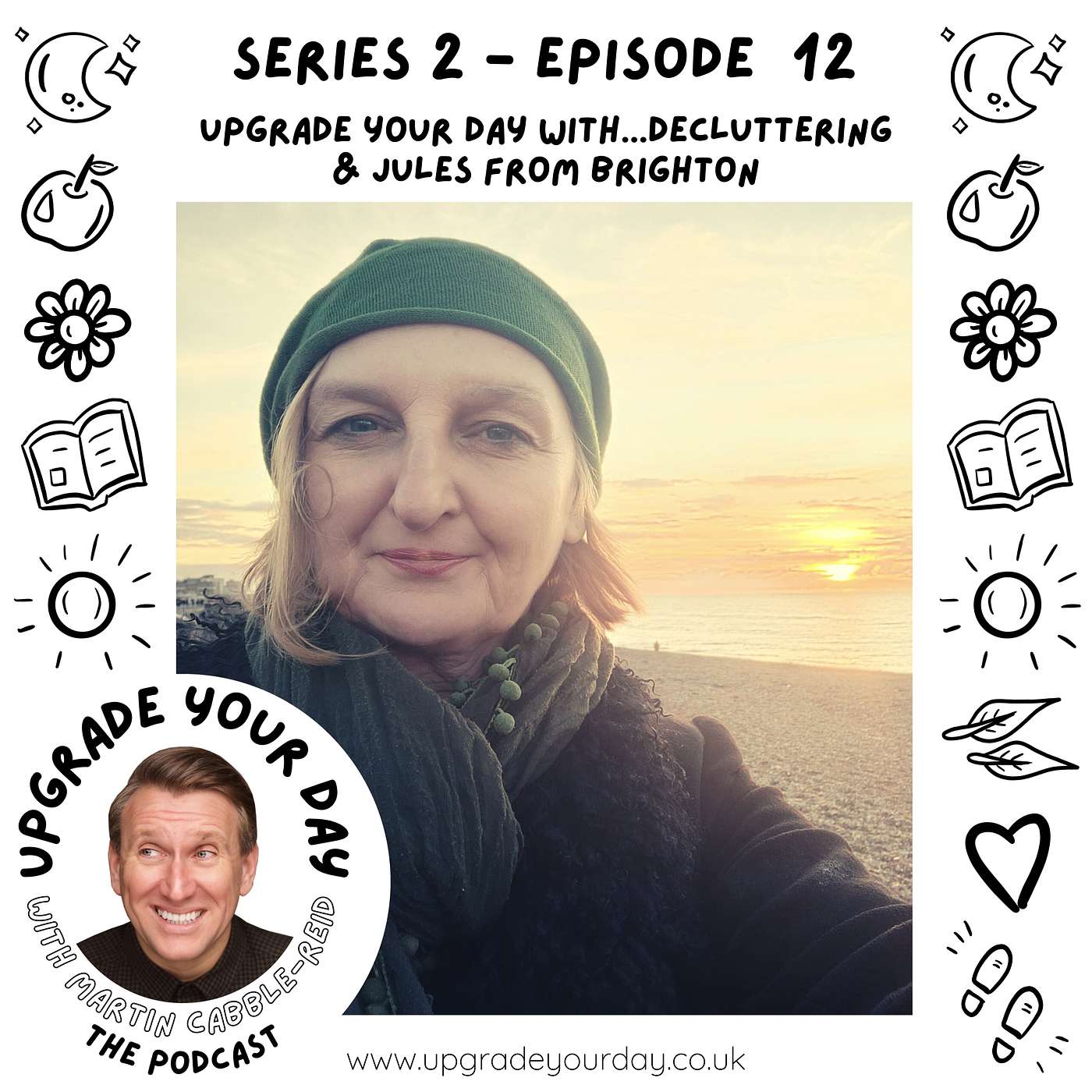 Upgrade Your Day with Martin Cabble-Reid - The Podcast