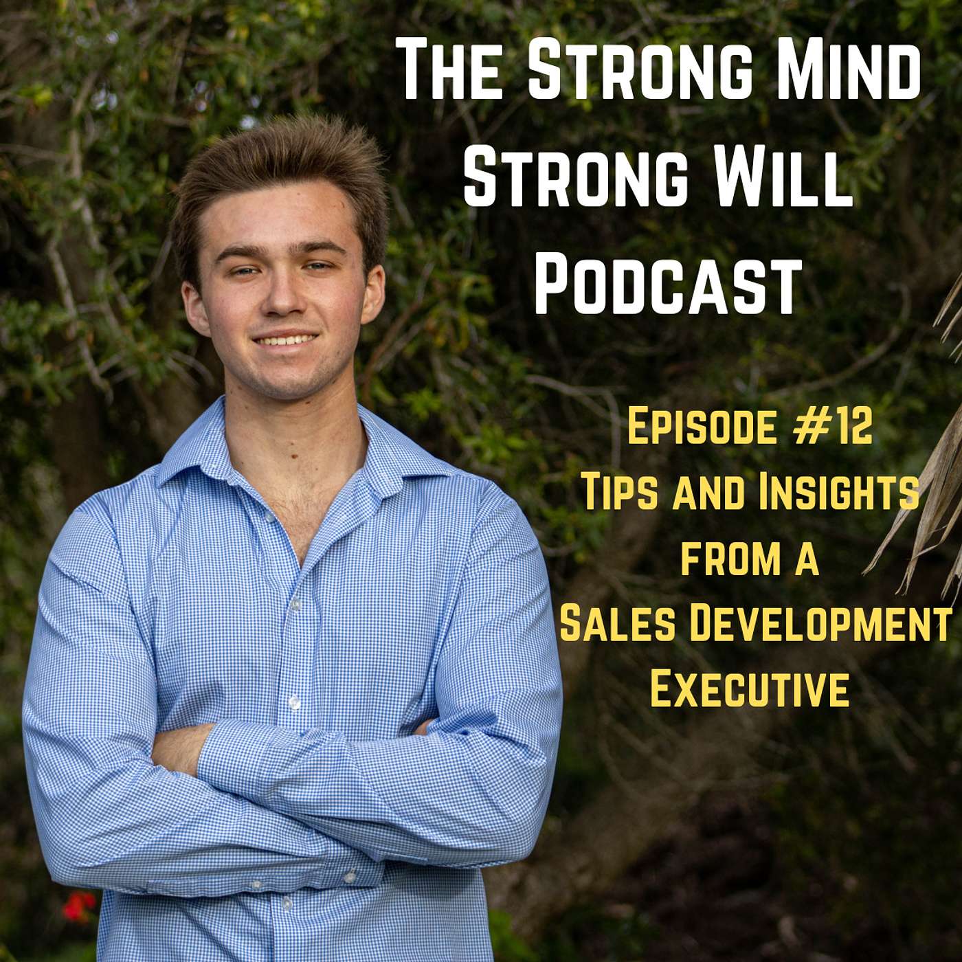 Tips and Insights from a Sales Development Executive with Guest Joey Vendel episode artwork