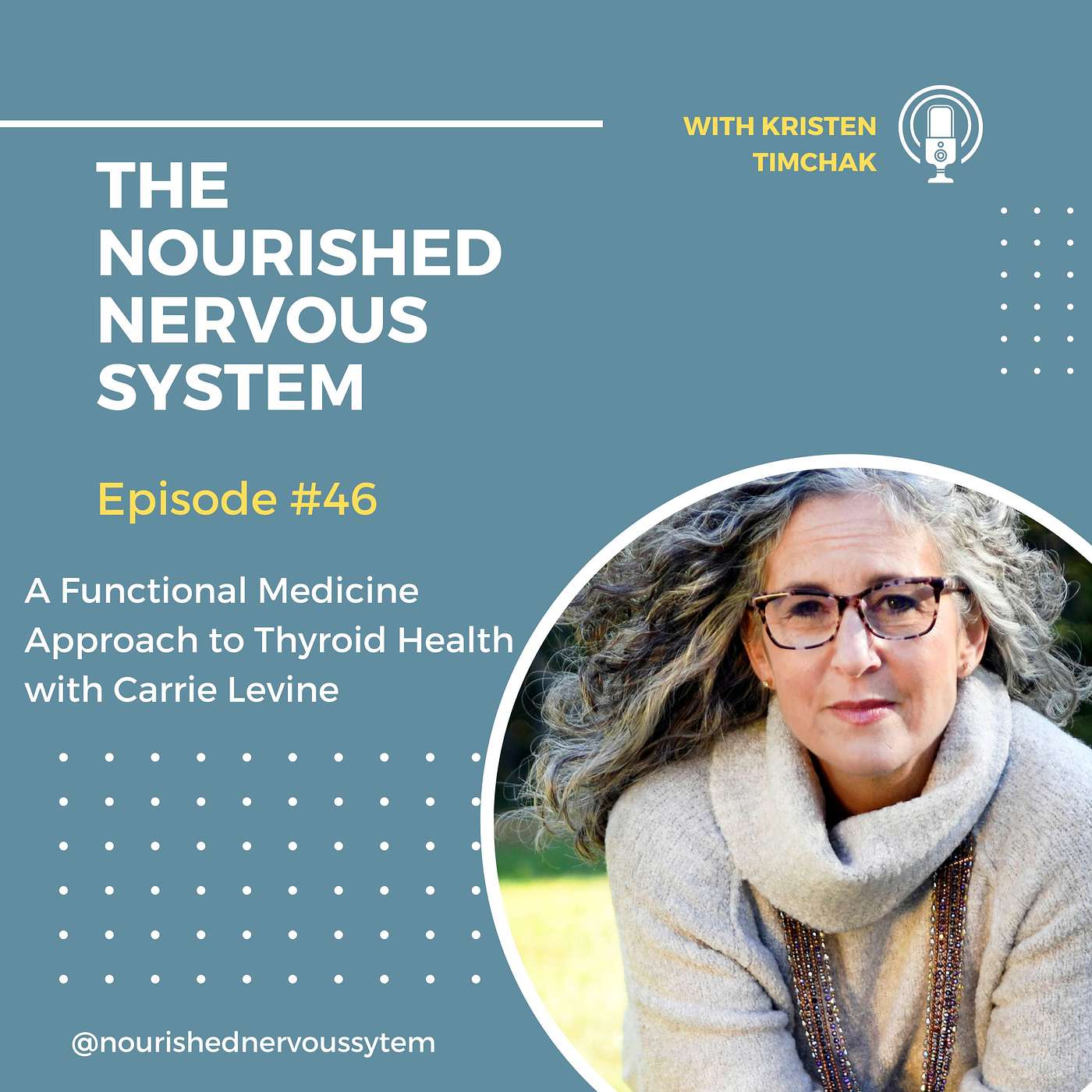 A Functional Medicine Approach to Thyroid Health with Carrie Levine