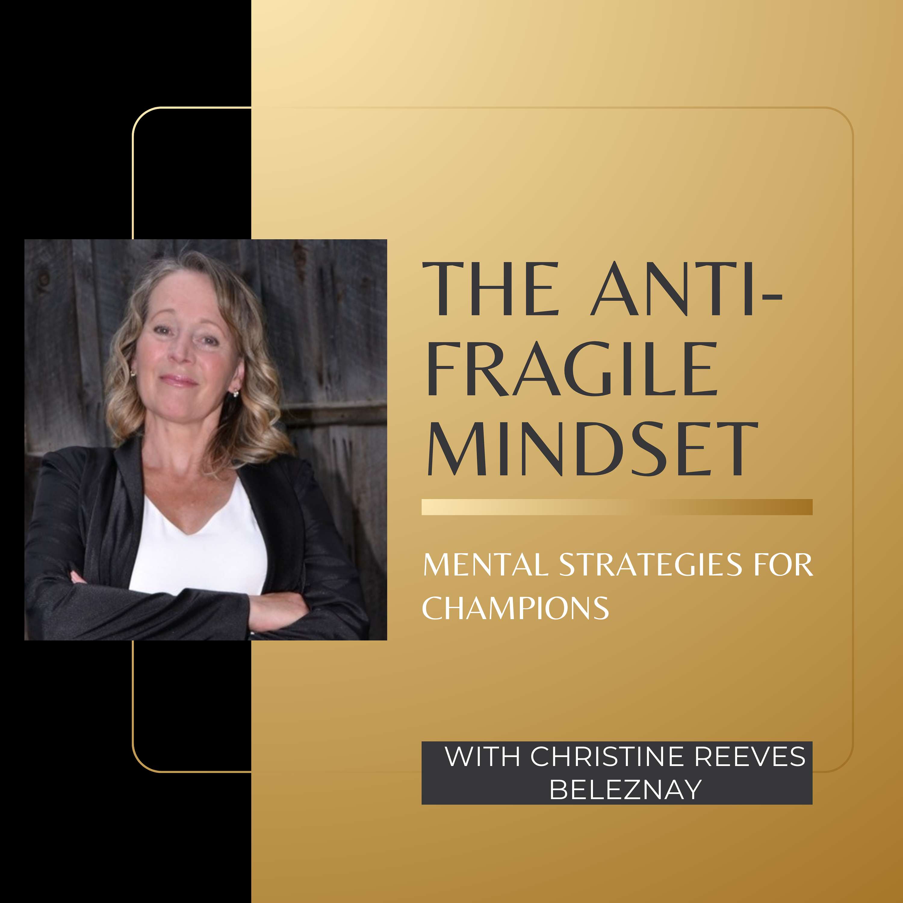 The Anti-Fragile Mindset podcast artwork