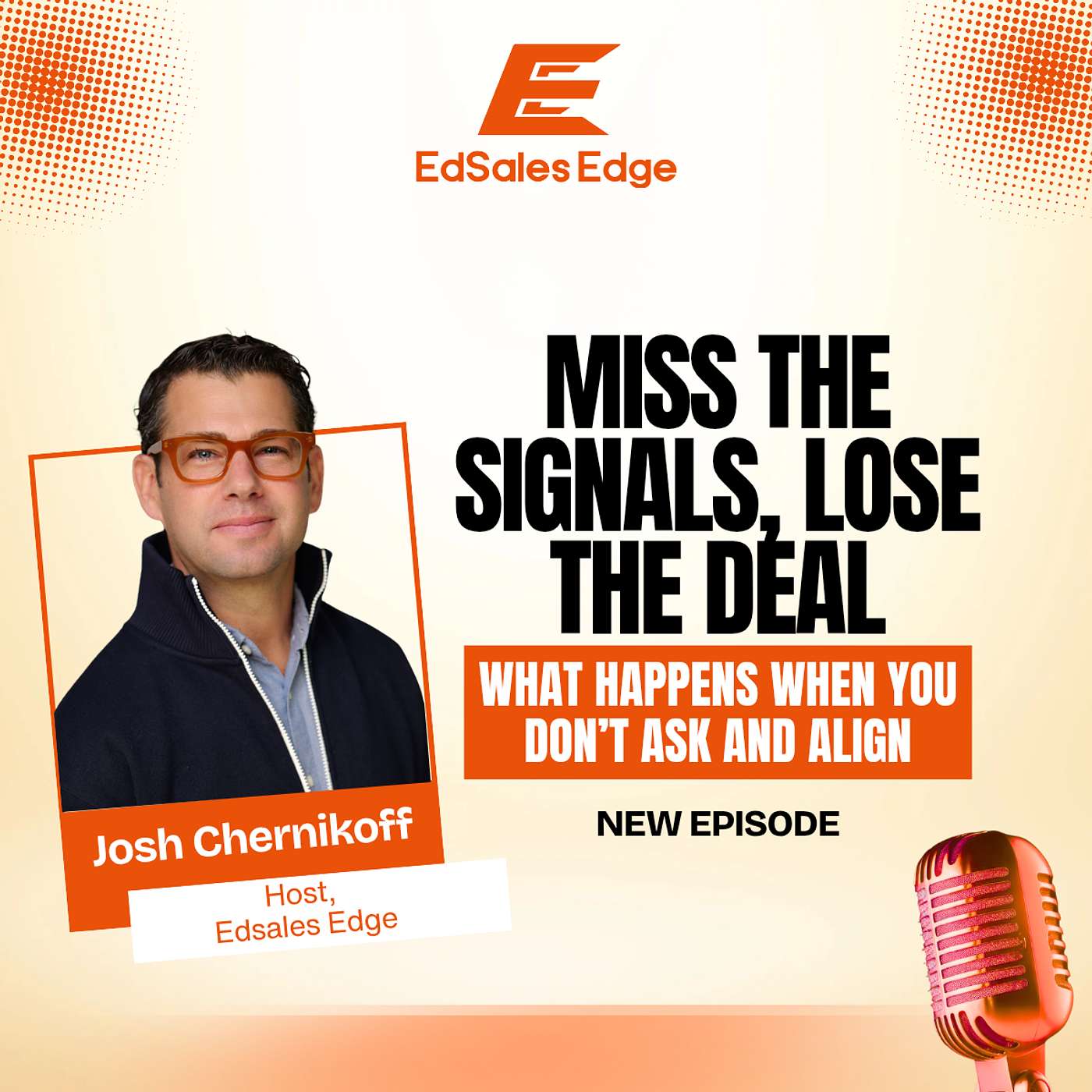 Miss the Signals, Lose the Deal: What Happens When You Don’t Ask and Align