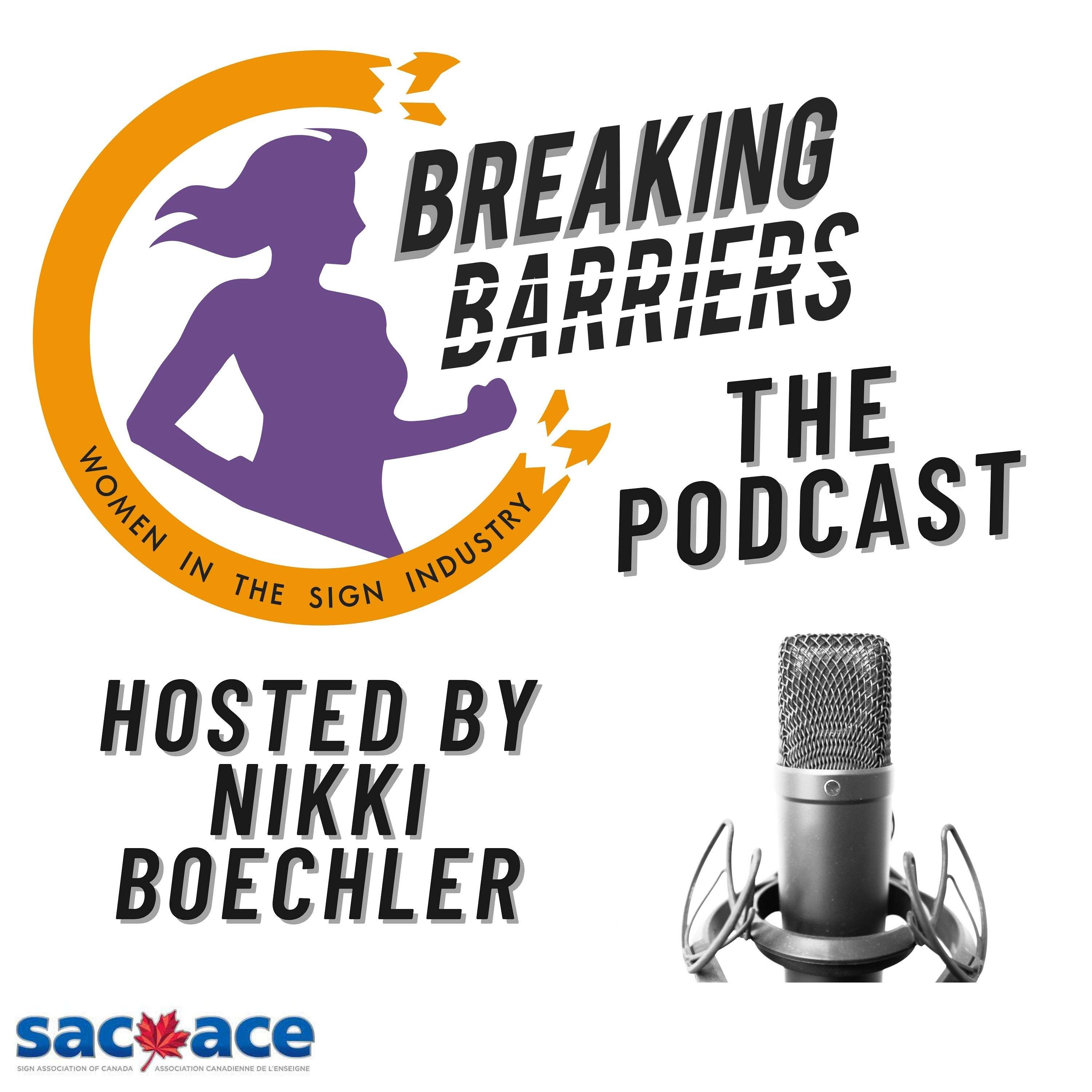 Breaking Barriers: Women in the Sign Industry The Podcast podcast artwork