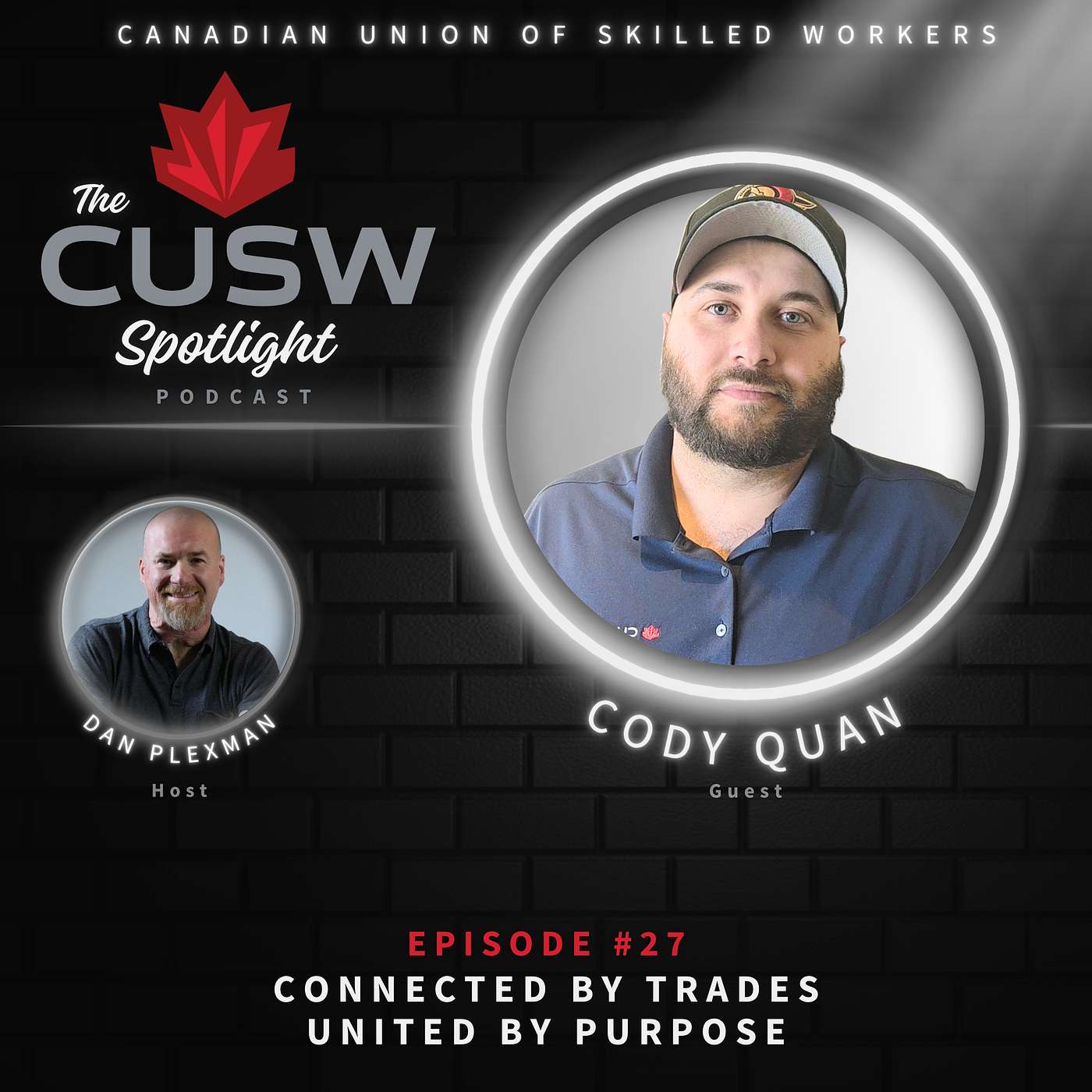 CUSW. Connected by Trades - United by Purpose with Cody Quan - Episode #27 episode artwork