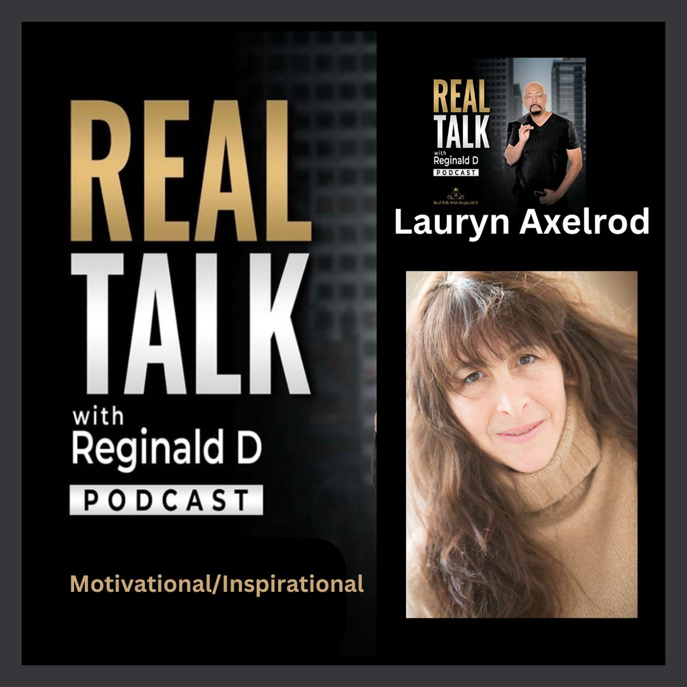 Ten Words To Transform Your Life: A Conversation With Lauryn Axelrod (Motivational and Inspirational)