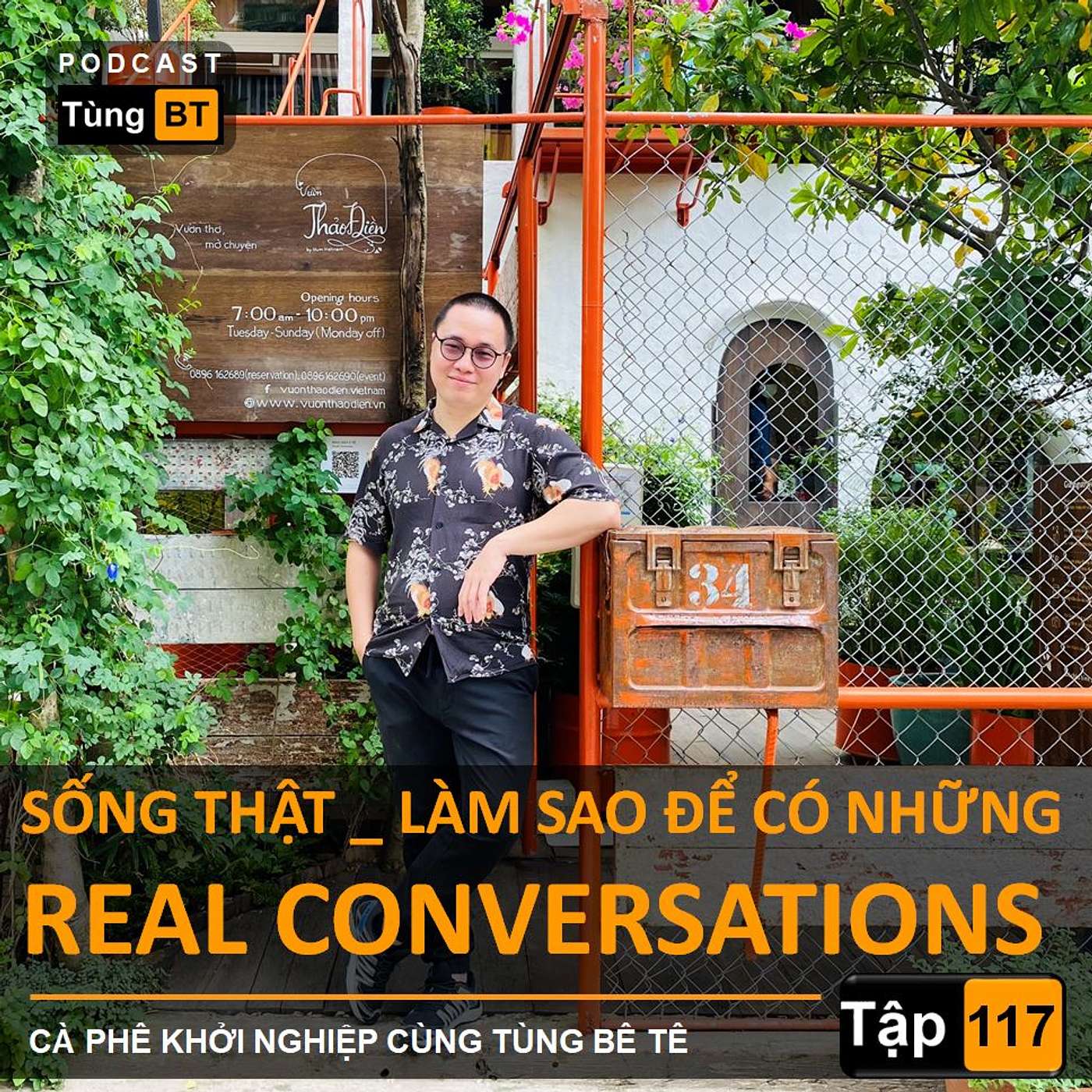 # - 117 Sống Thật - Làm Sao Để Có Những Real Conversations episode artwork