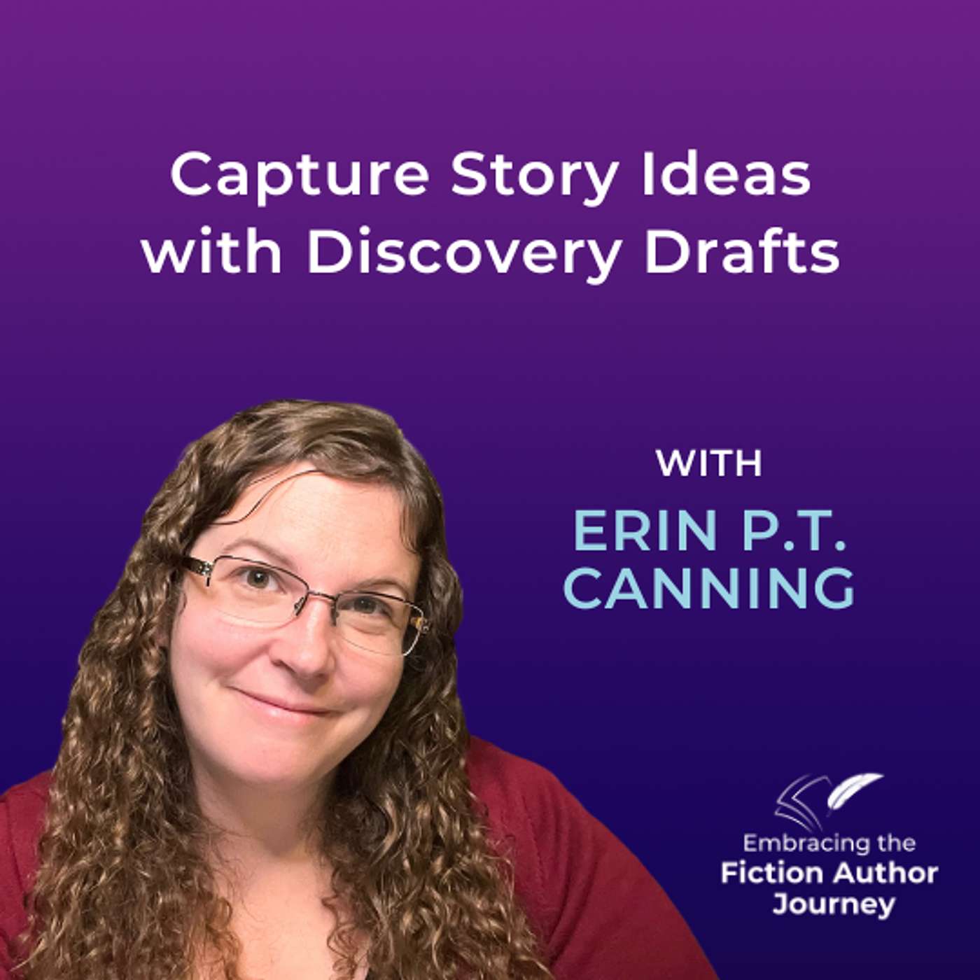 74. Capture Story Ideas with Discovery Drafts