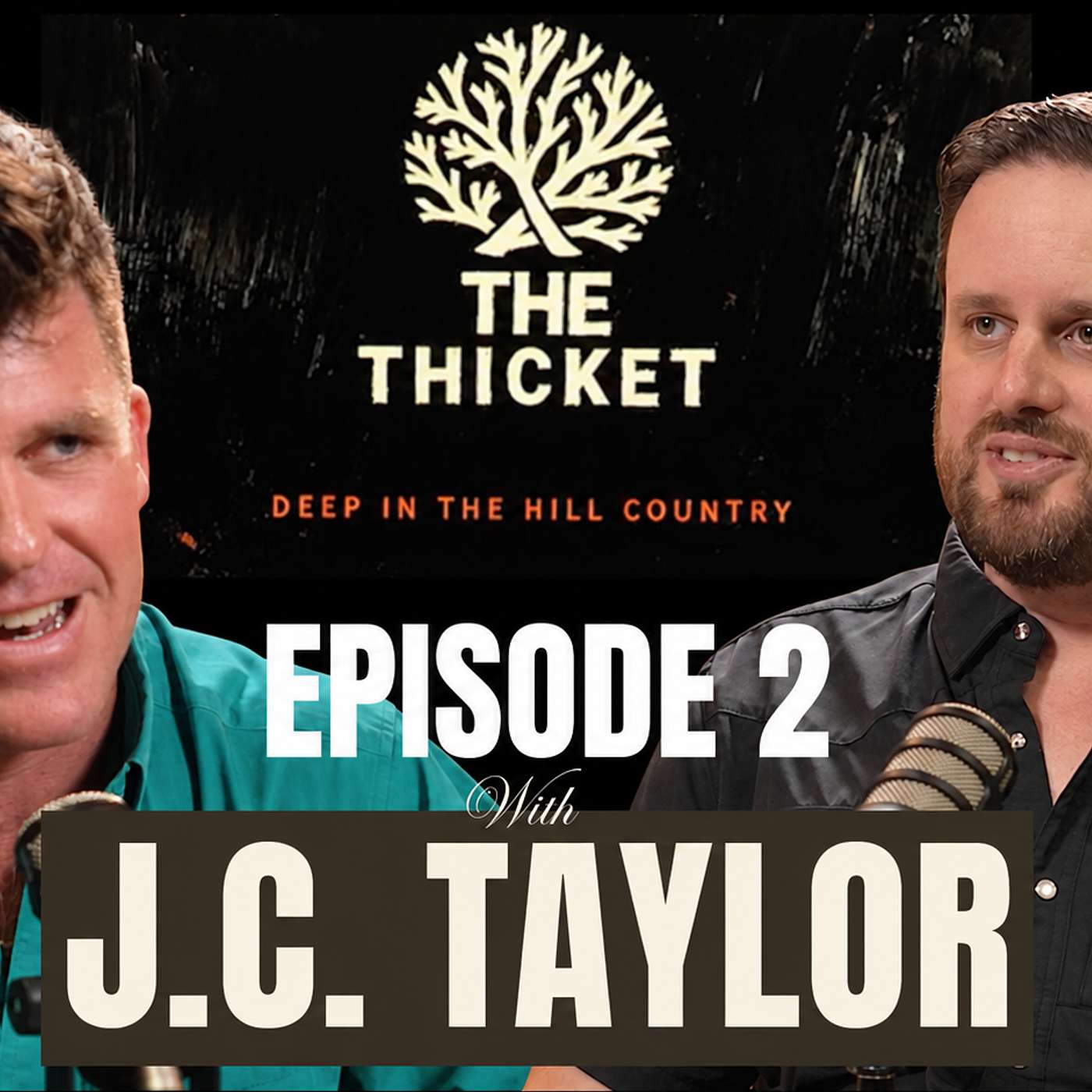 #2 - J.C. Taylor - The Thicket episode artwork