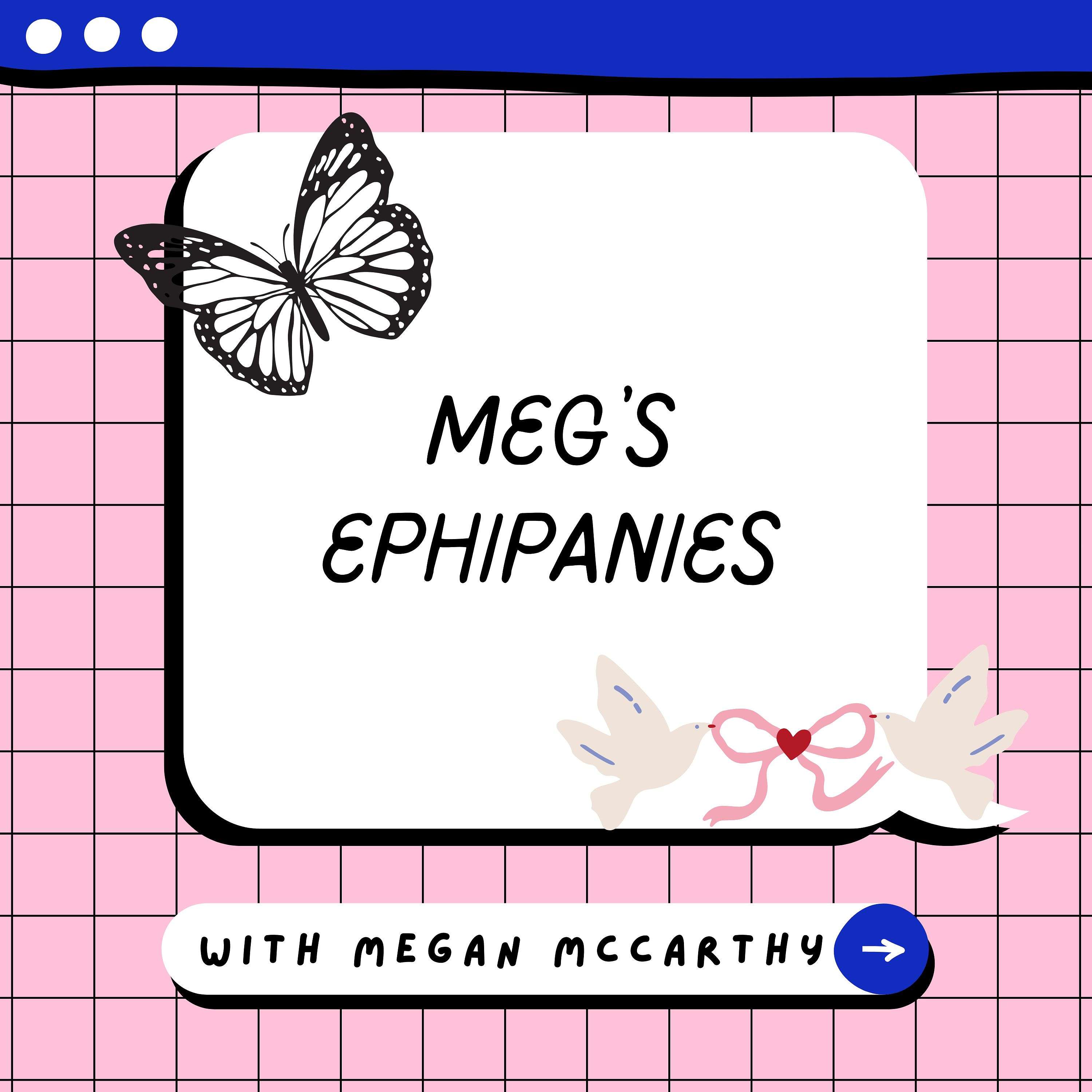 Meg's Epiphanies podcast artwork