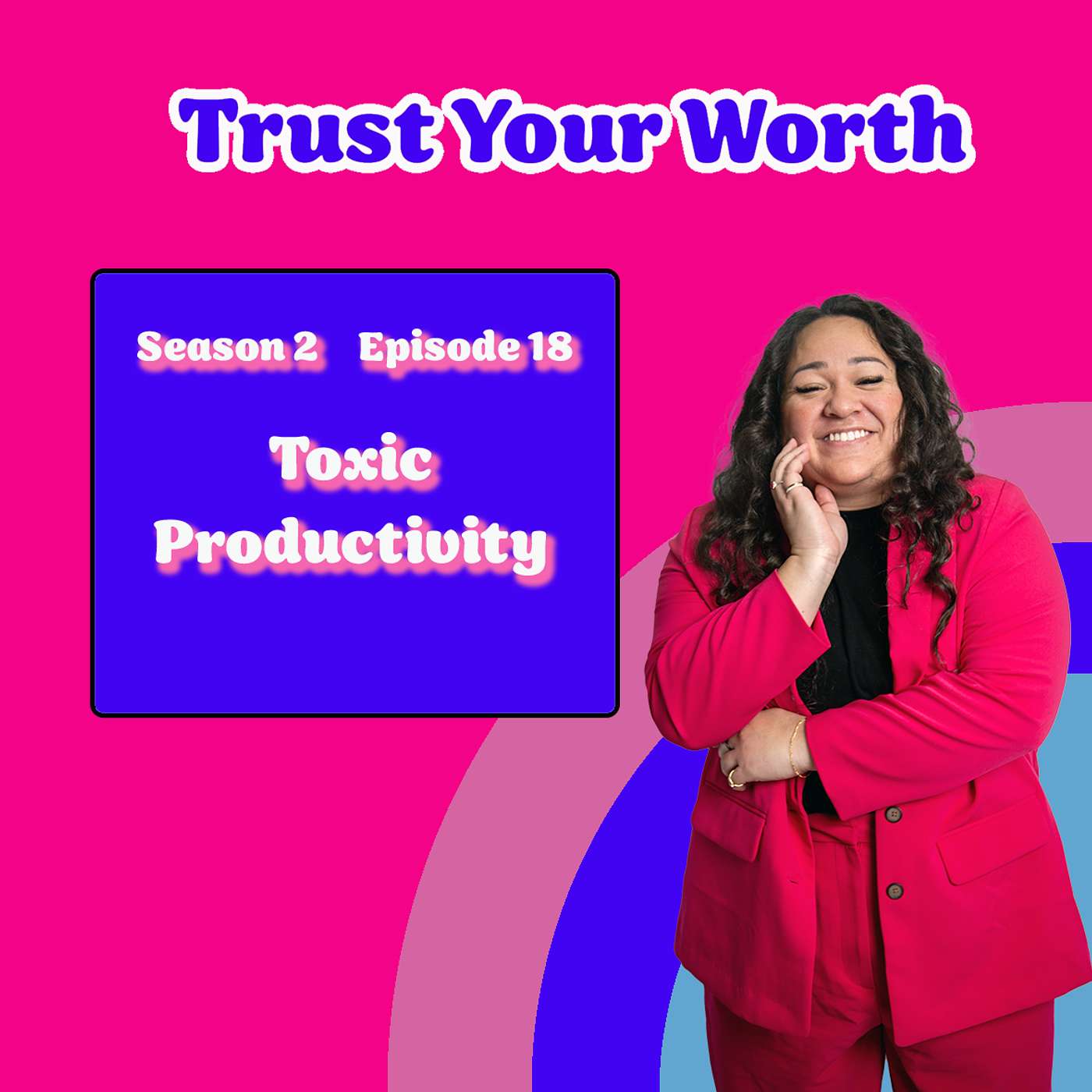 Trust Your Worth