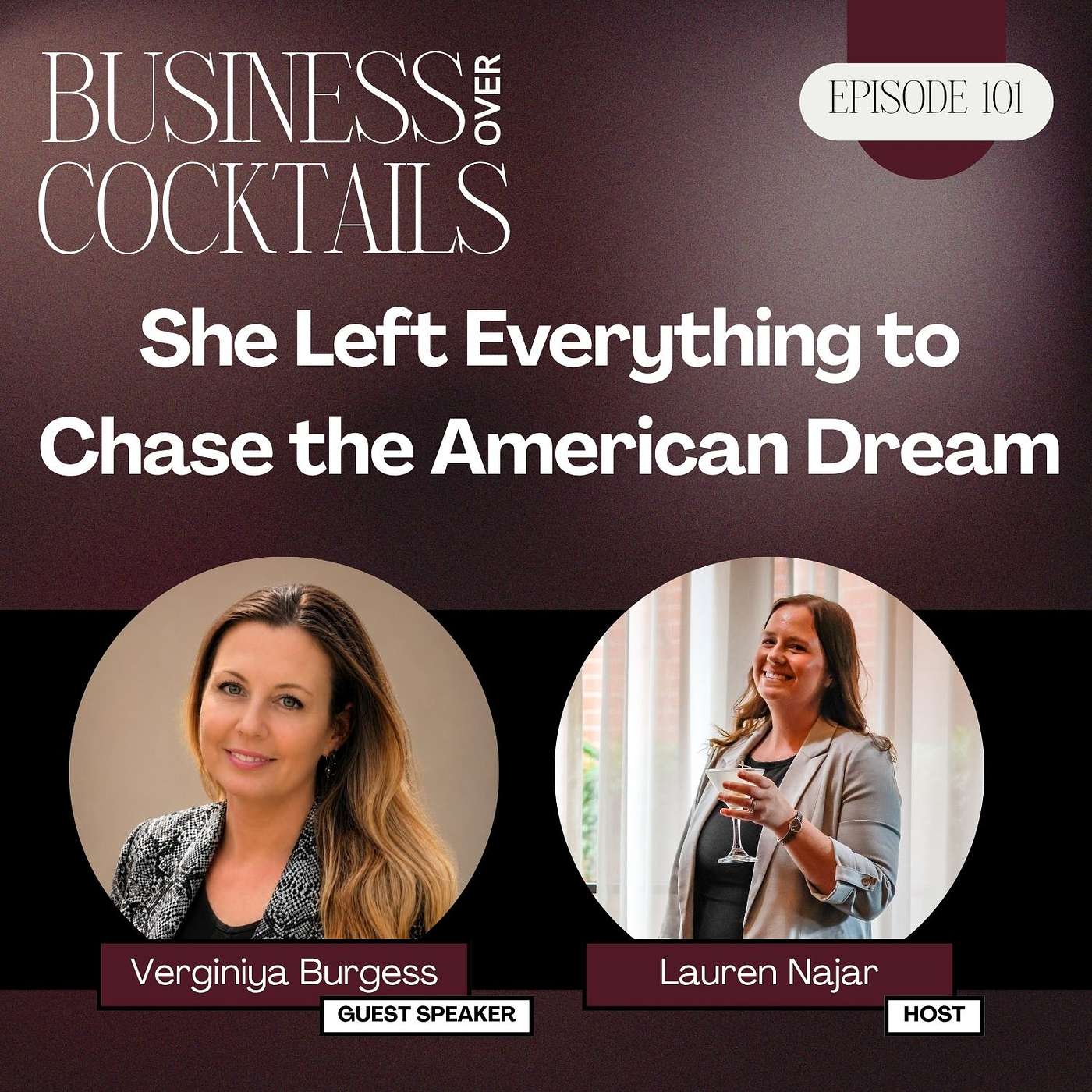 She Left Everything to Chase the American Dream w/ Verginiya Burgess episode artwork
