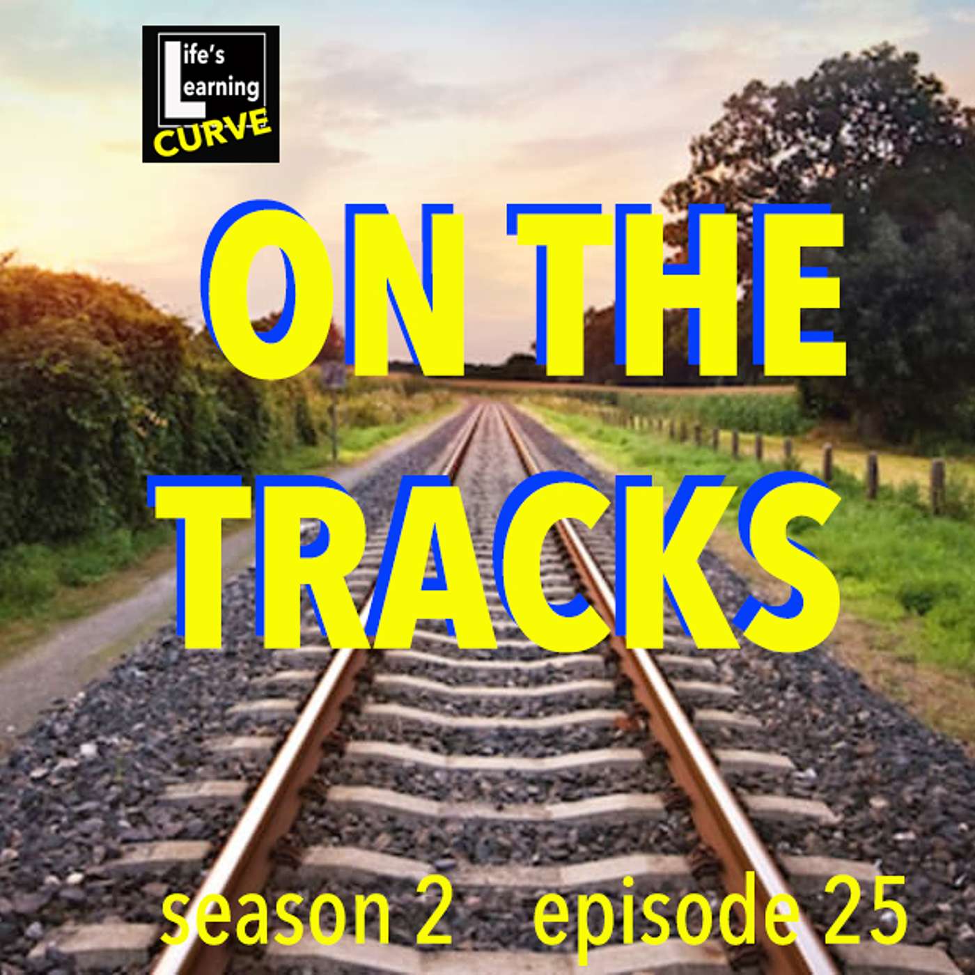 On the Tracks